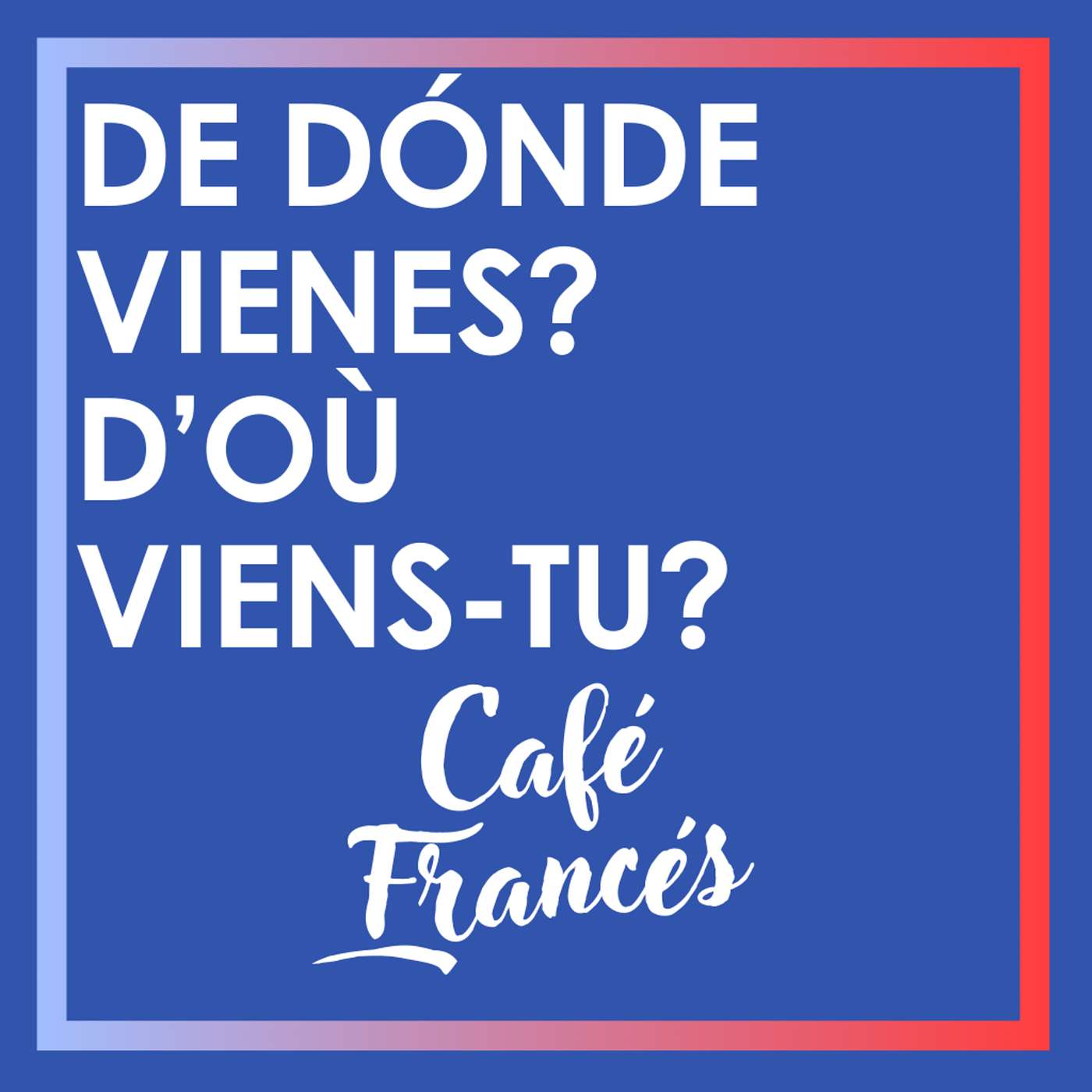 Café Francés ~ Aprende francés!