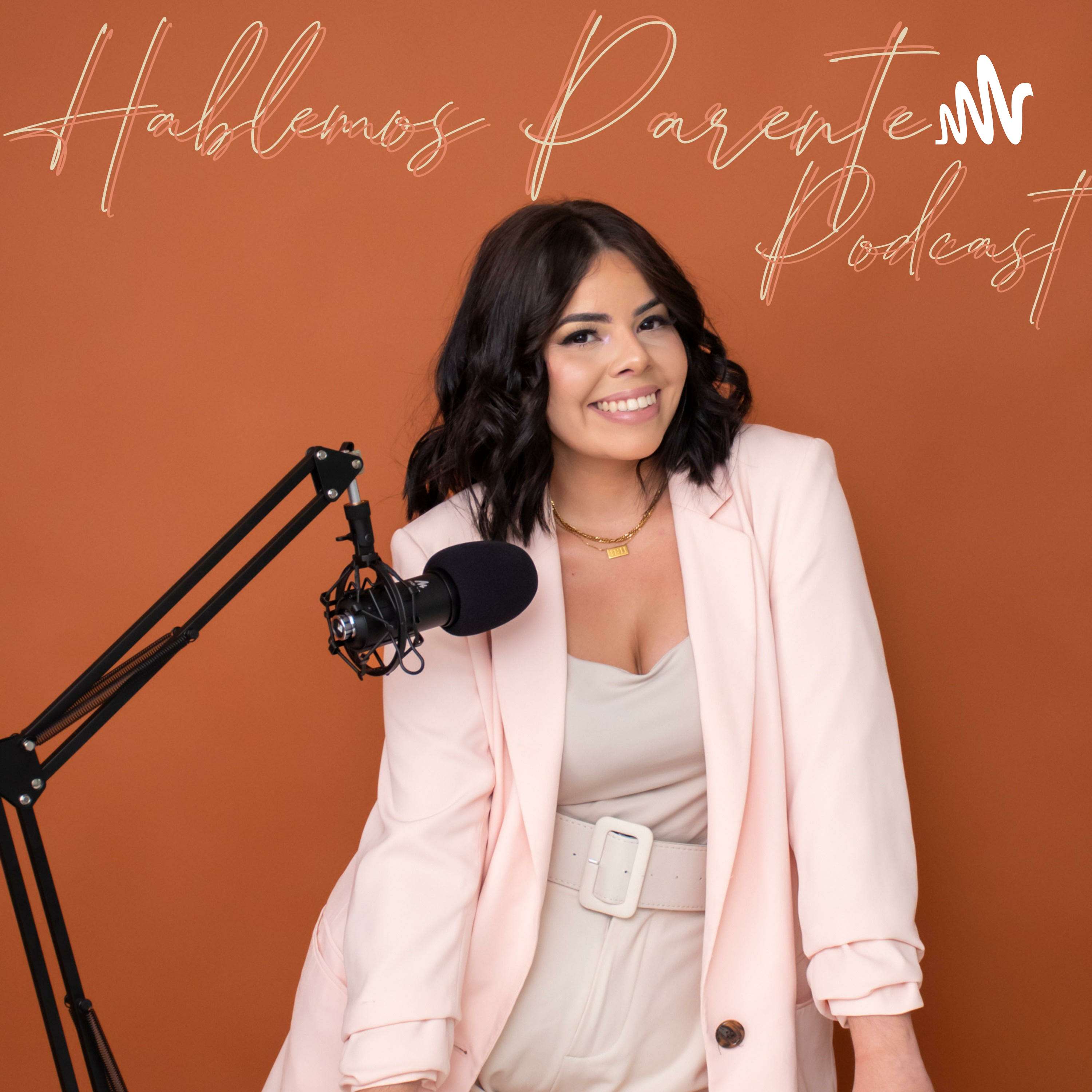 Hablemos Parente Podcast
