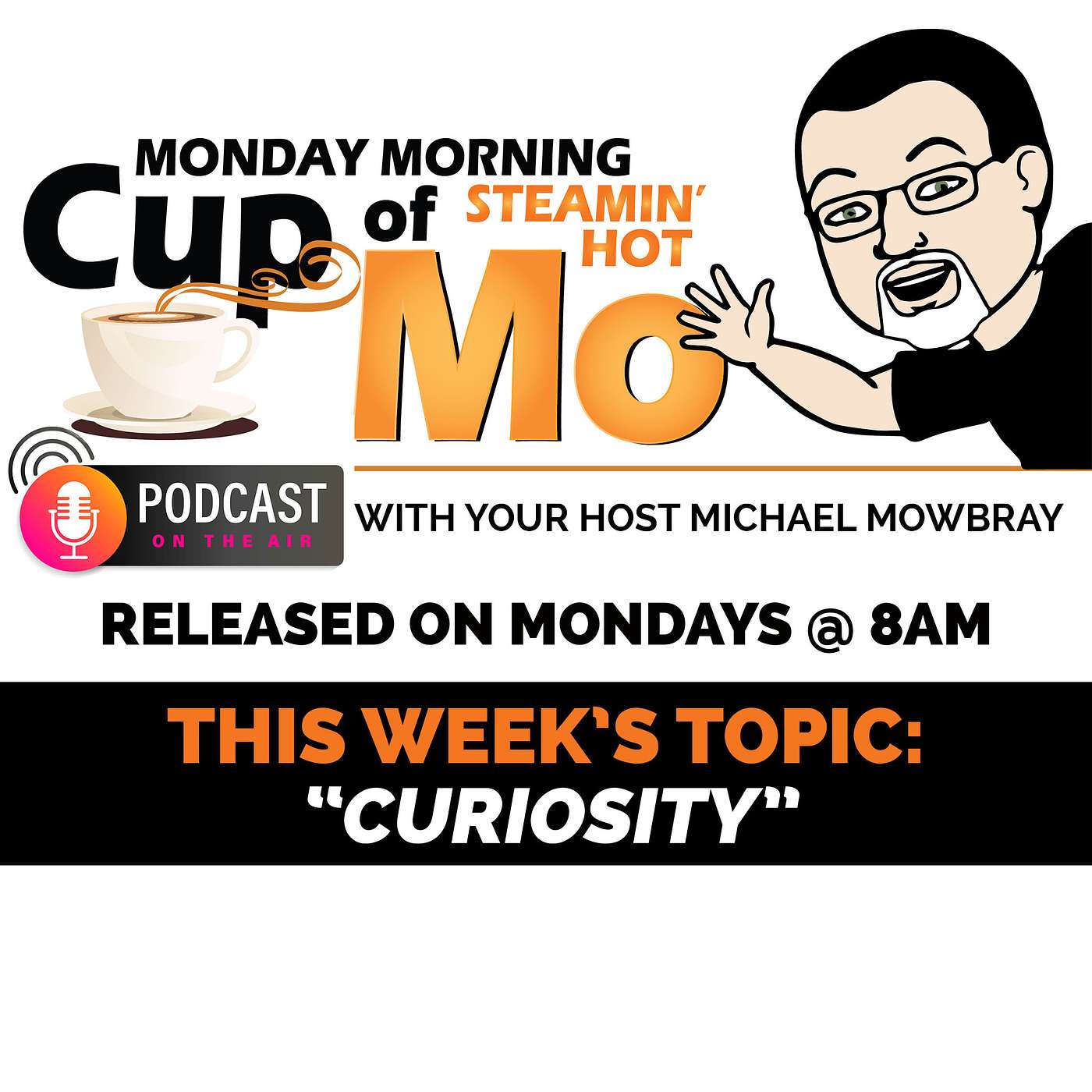 Monday Morning Cup of Mo