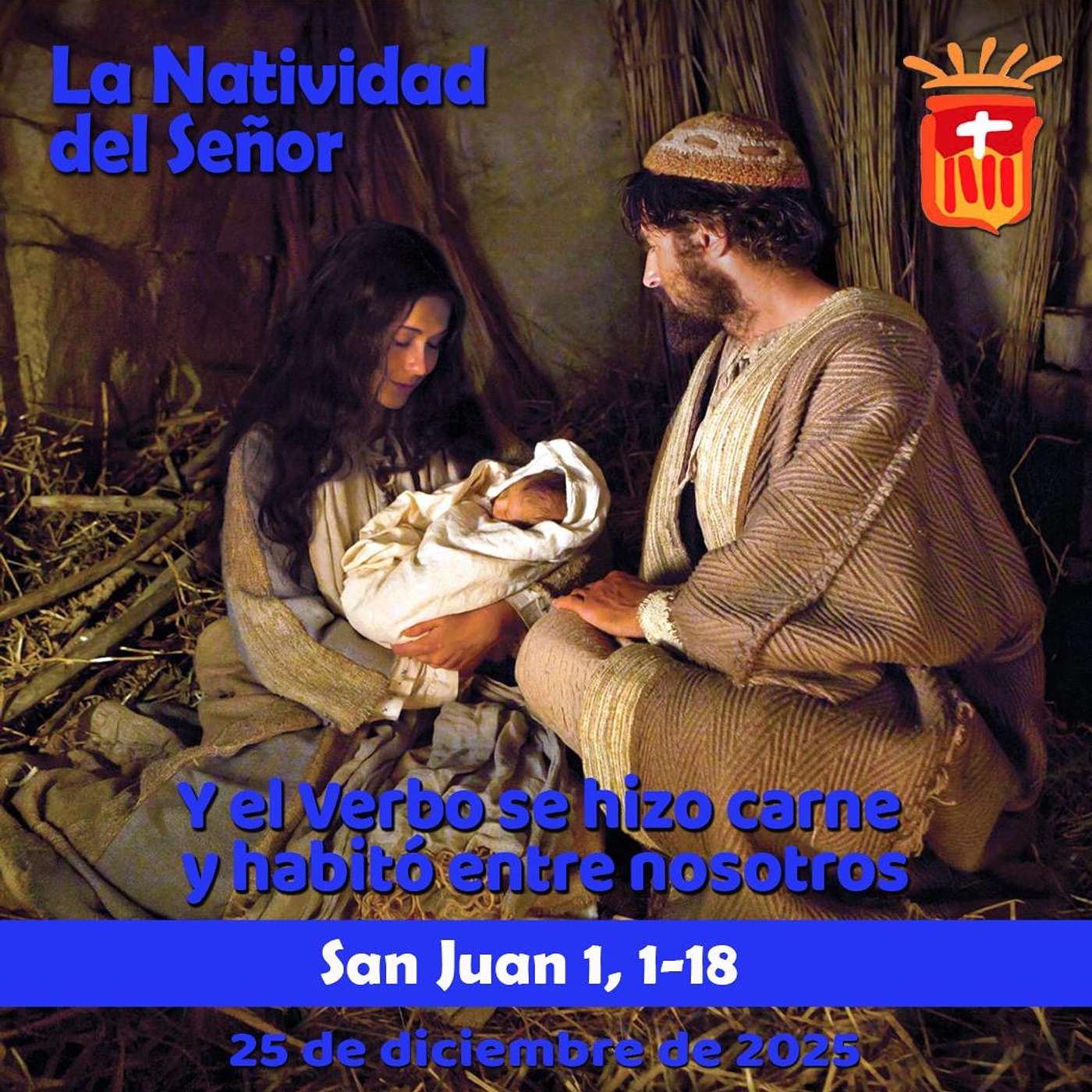 2025–12-25 San Juan 1, 1-18: Solemnidad de la Natividad del Señor