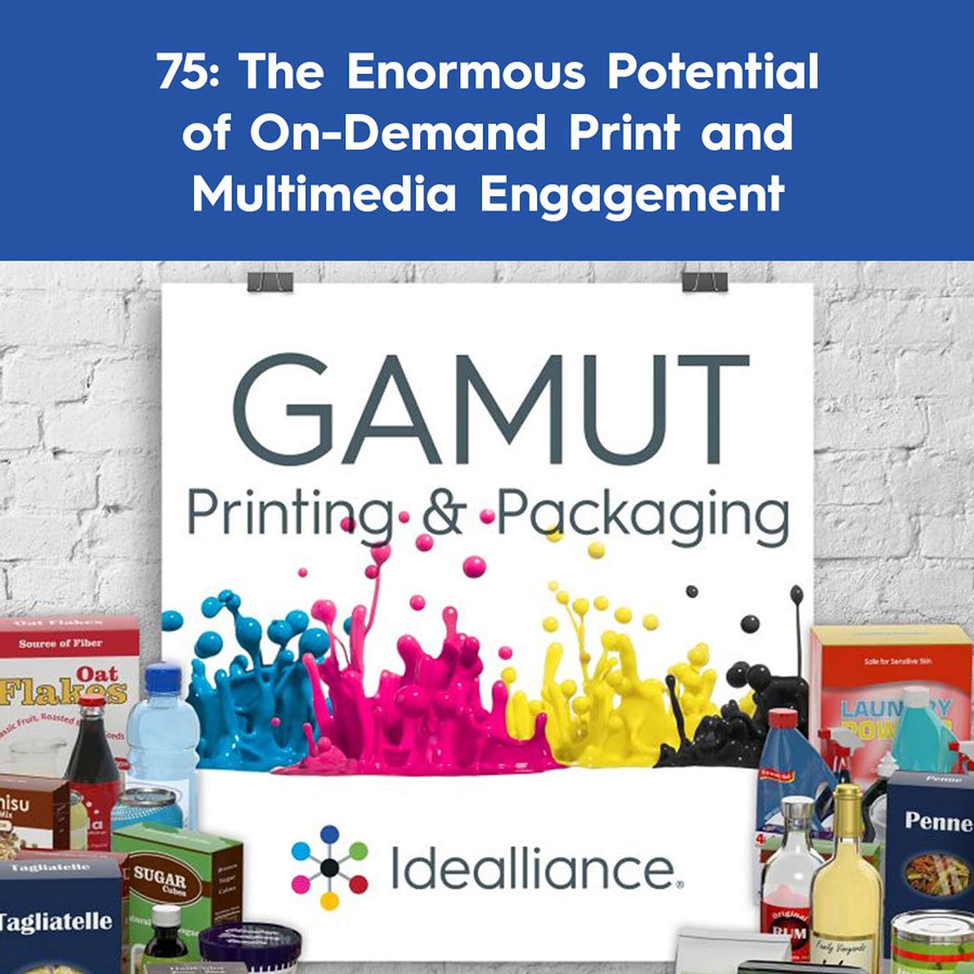 GAMUT: Idealliance Printing & Packaging Podcast