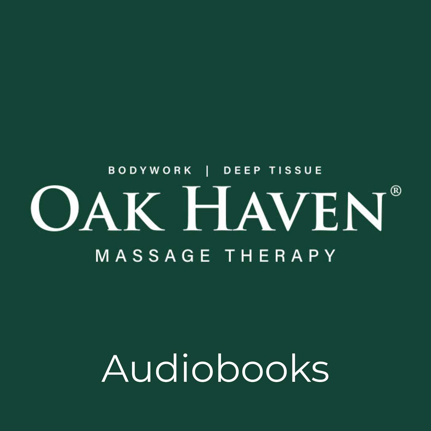 Oak Haven Massage Audiobooks