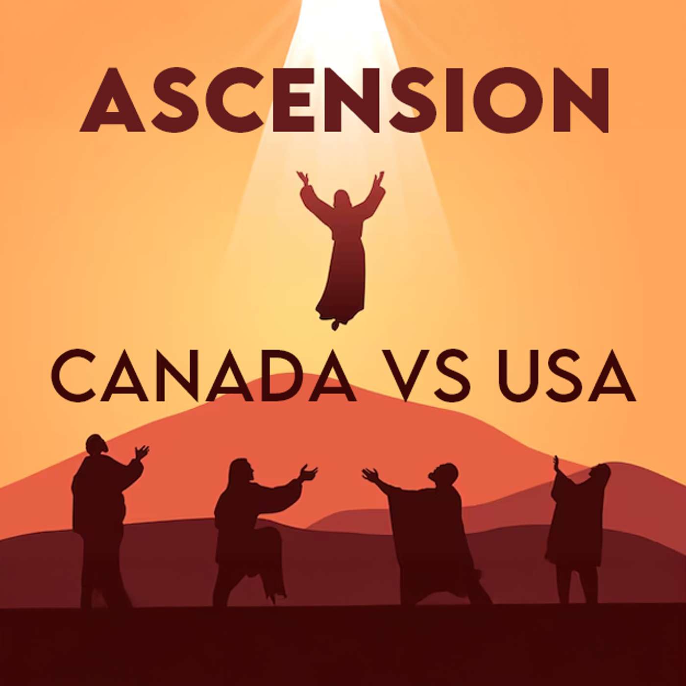 Season 5 Episode 126 - Ascension: Canada vs USA