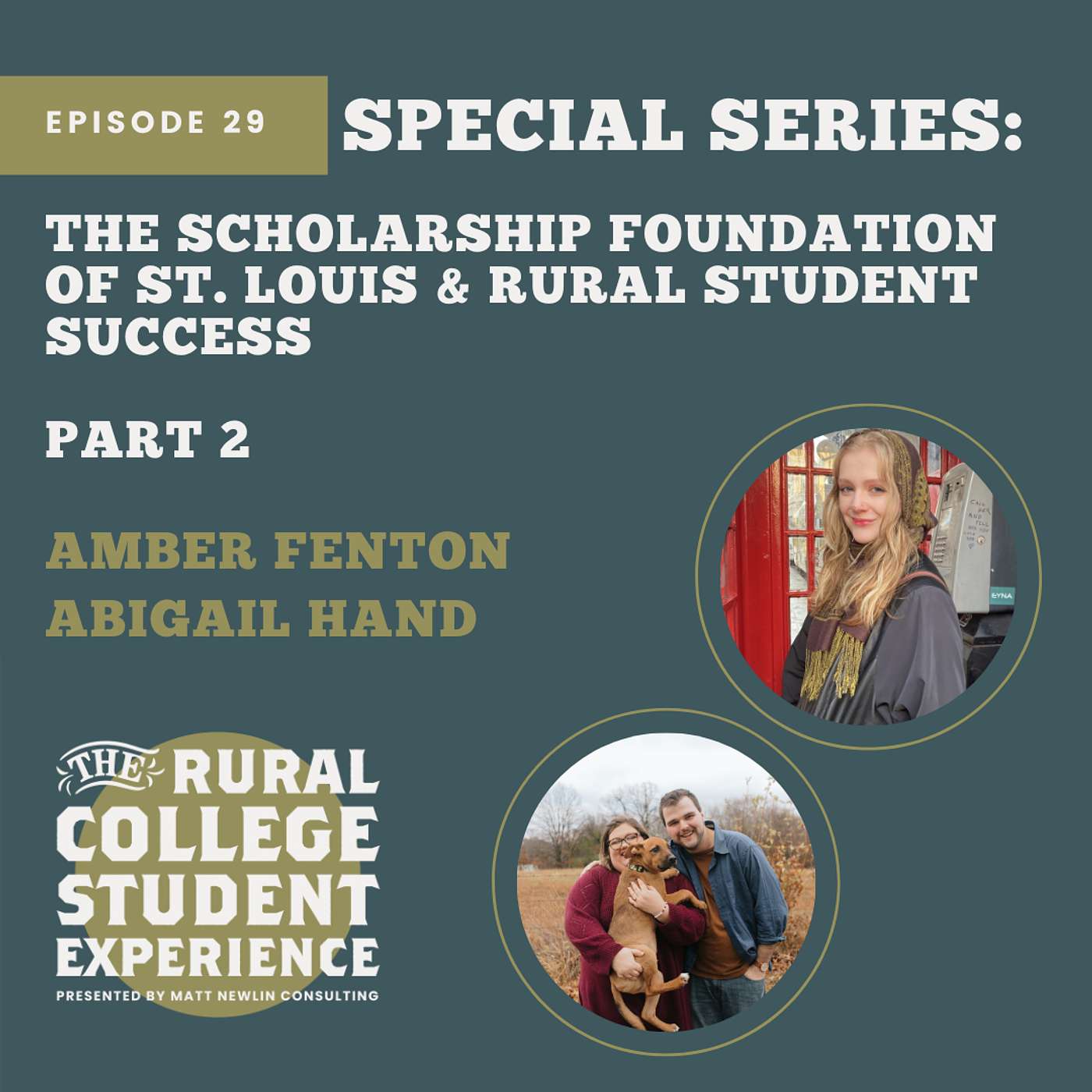 Special Series: The Scholarship Foundation of St. Louis and Rural Student Success - Part 2 episode artwork