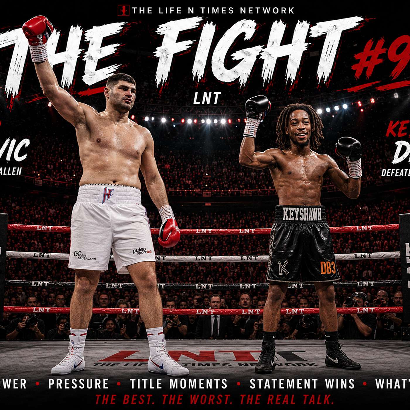 The Fight # 91 LNT episode artwork