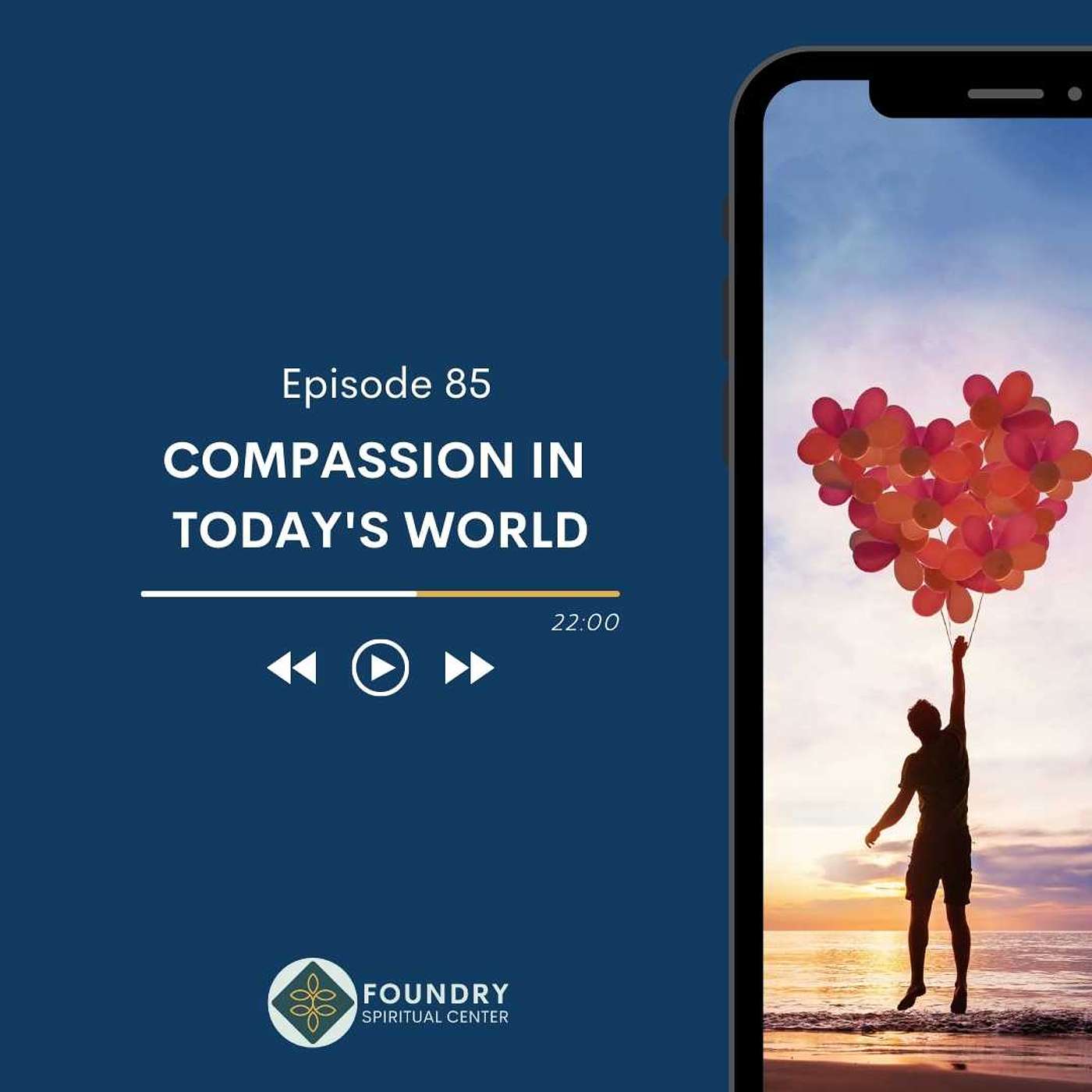 Ep 85 Compassion in Today’s World