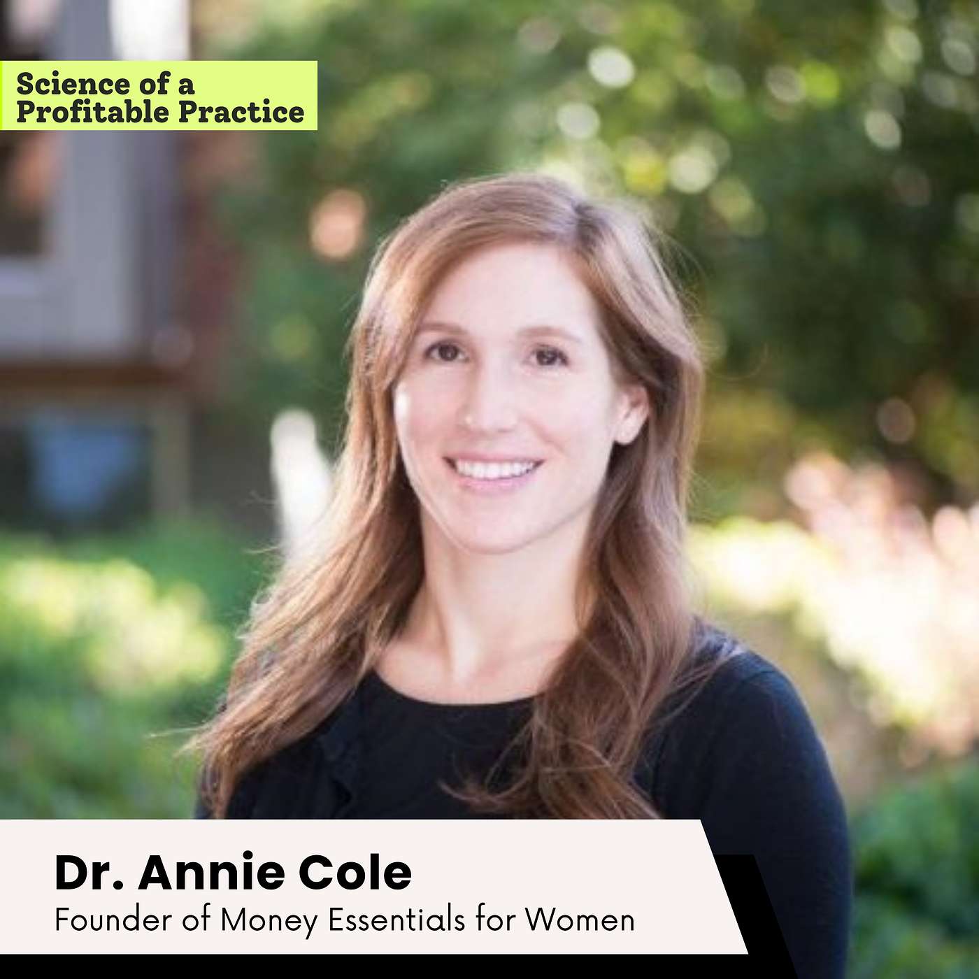 17. The Silent Killers Keeping You Stuck at Zero Clients with Dr. Annie Cole