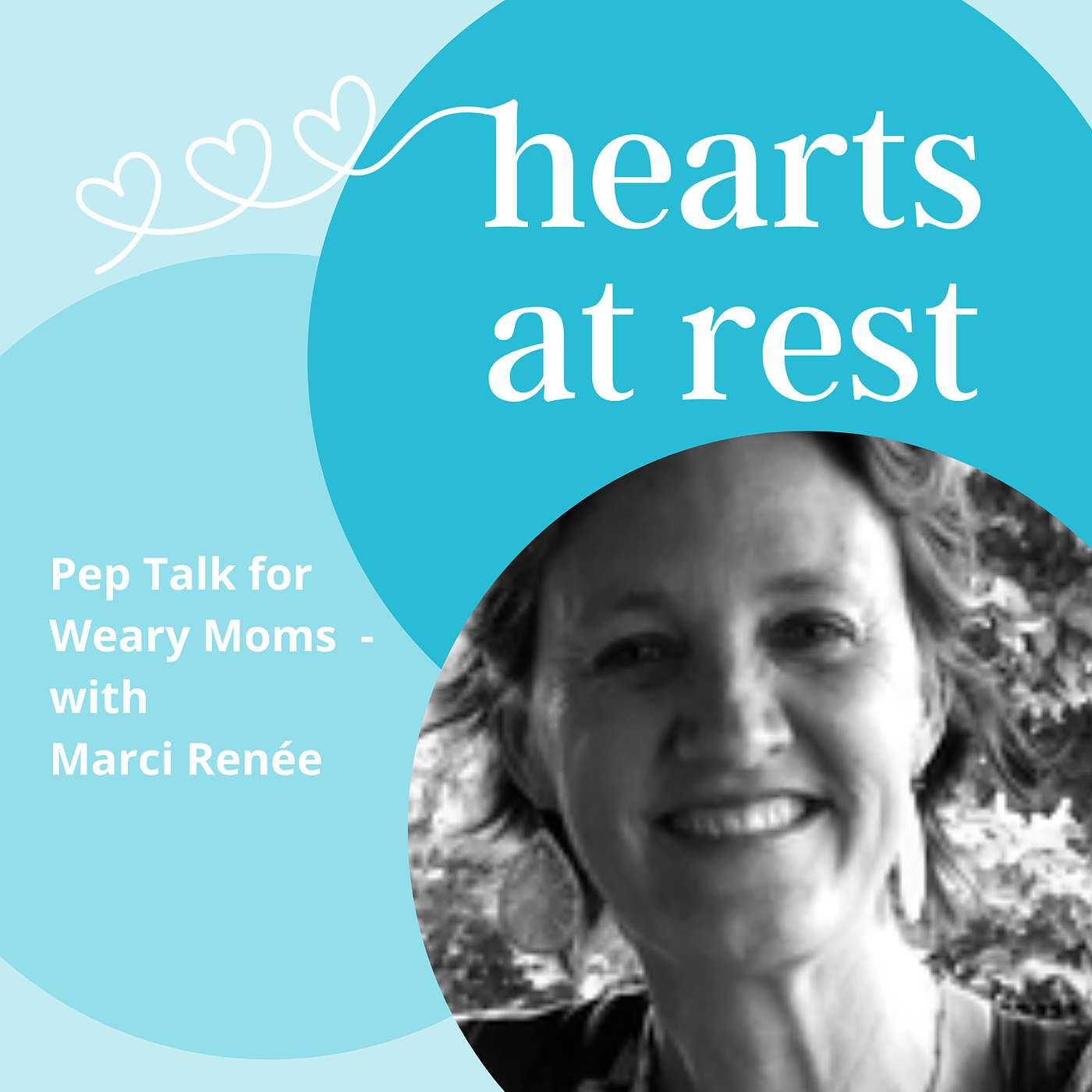 Pep Talk for Weary Moms - With Marci Renée