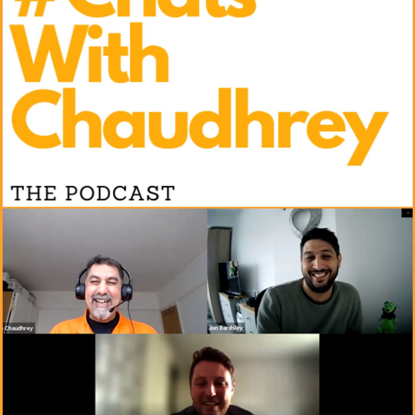 #ChatsWithChaudhrey the Podcast