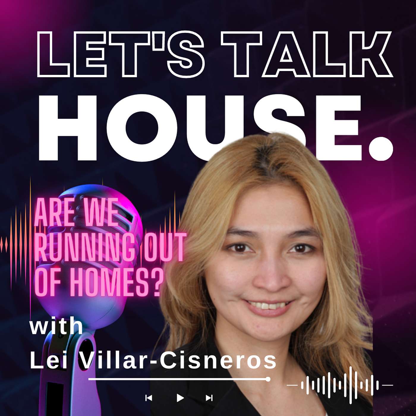 Let's Talk House Episode 13: Understanding the Current GTA Housing Market Trends and Their Impact on Buyers and Sellers