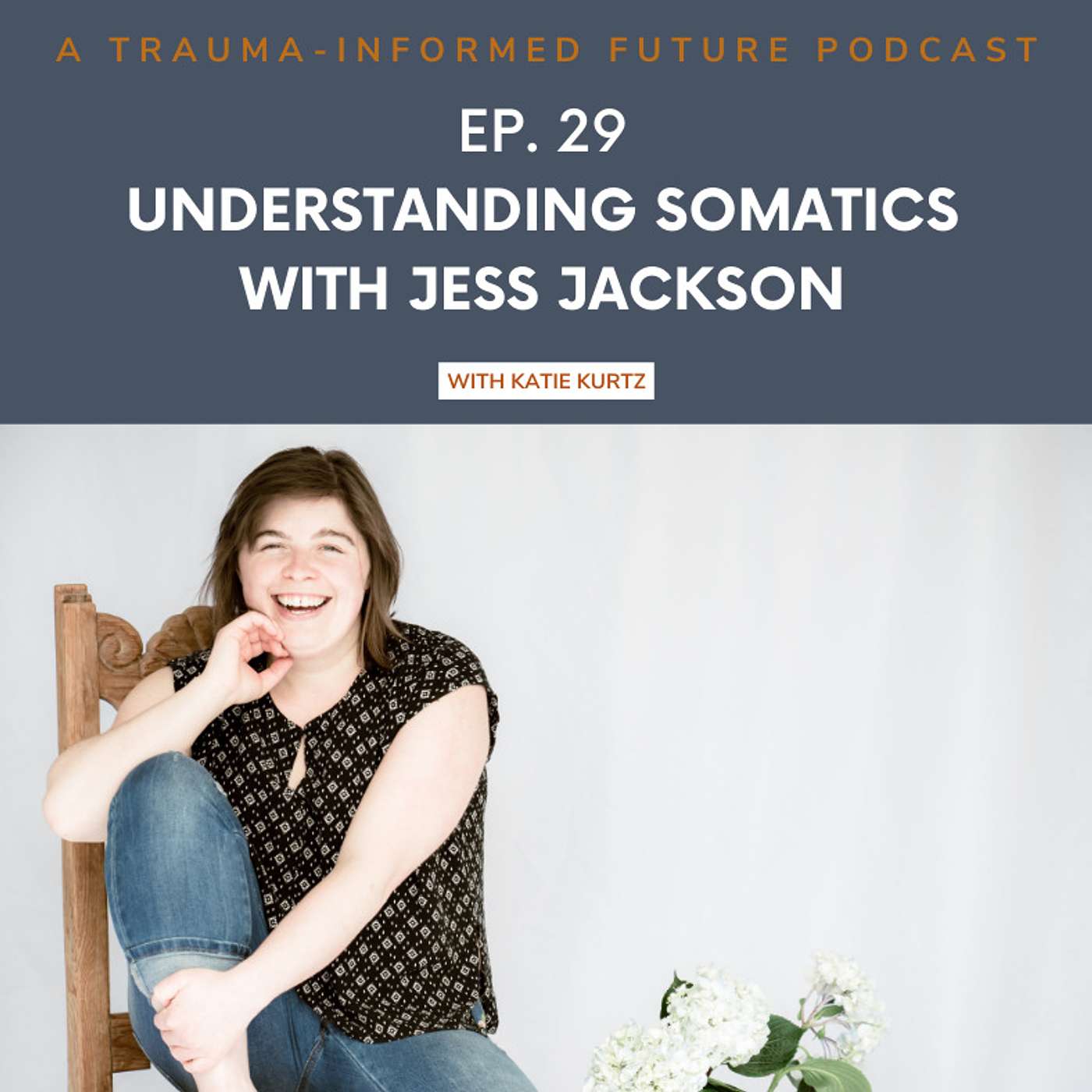 Understanding Somatics with Jess Jackson