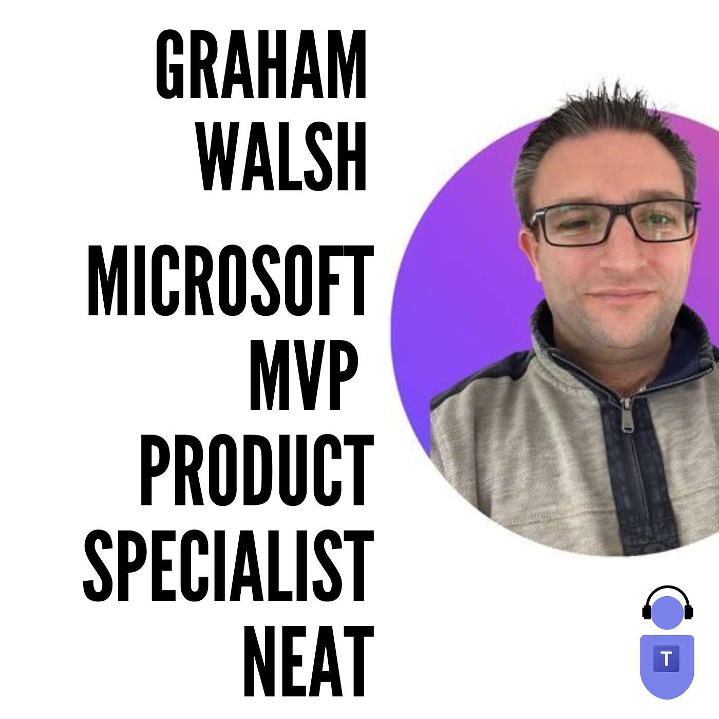 The Graham Walsh talks career, Neat Frame use cases and new Neat Center Episode cover