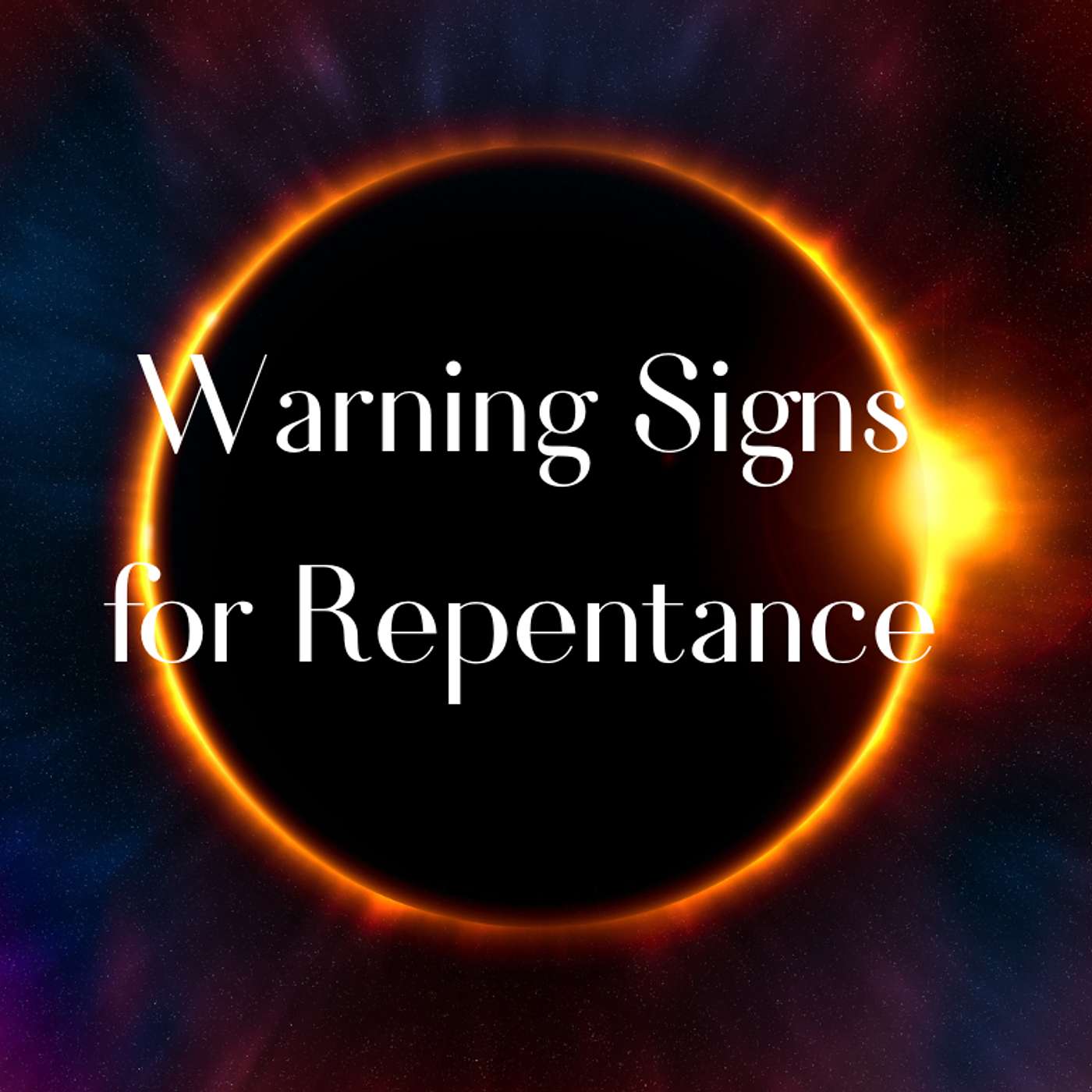 Warning Signs For Repentance episode artwork