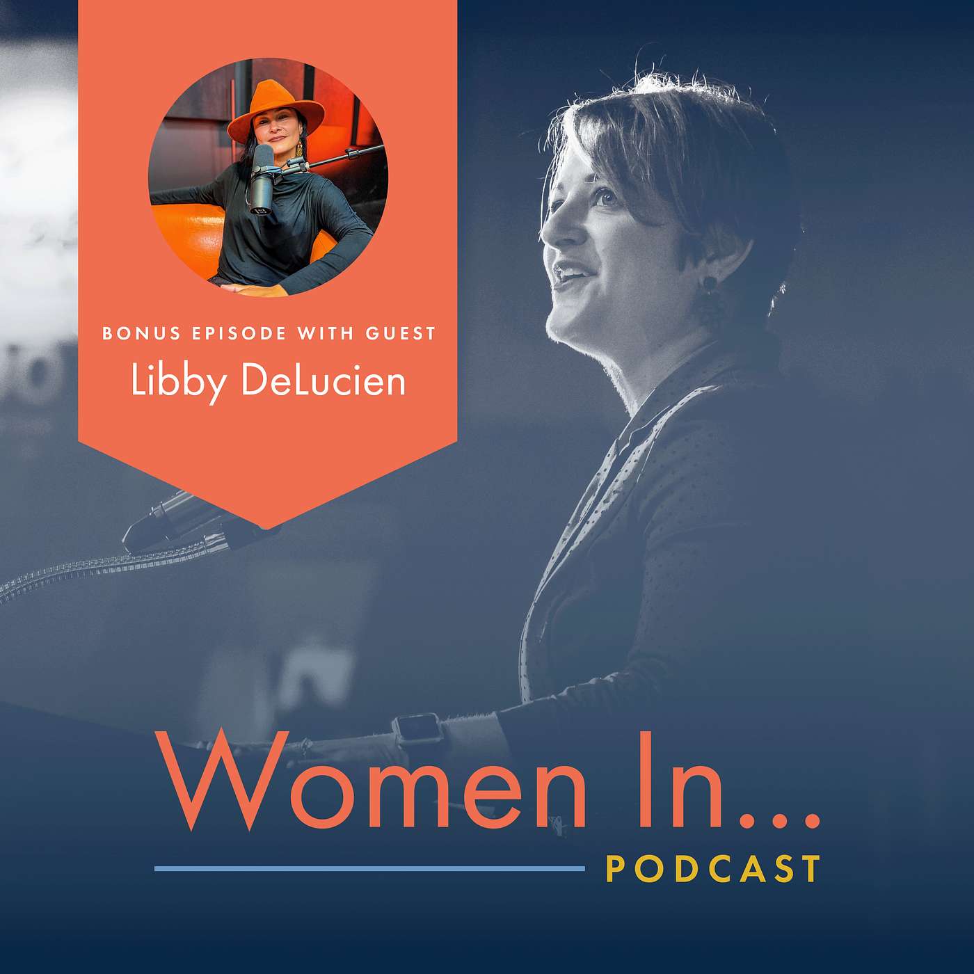 Women In... Bonus Episode: Libby DeLucien - Action Over Answers: Moving Toward Goals Without the ‘Why’