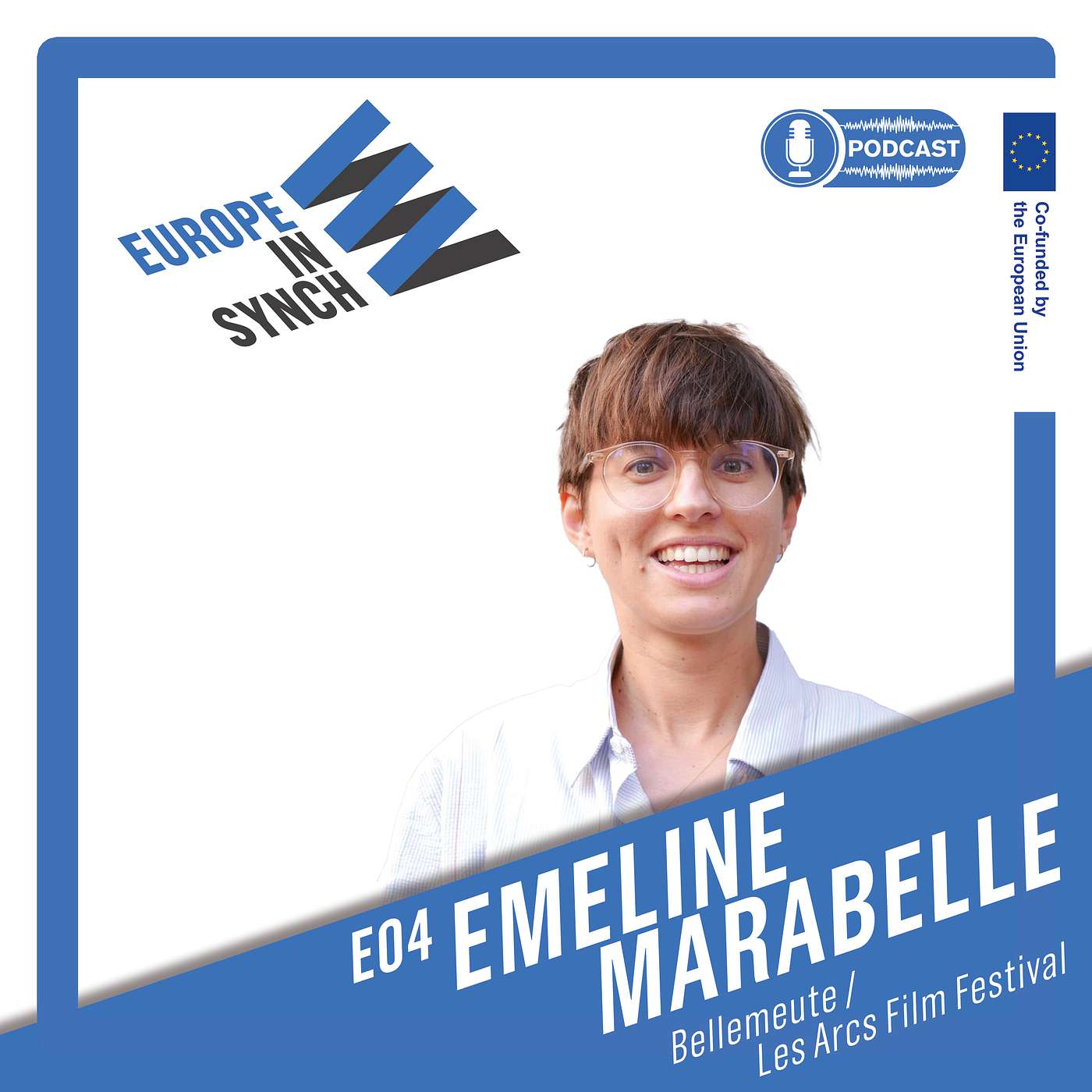 EP04: Emeline Marabelle (Bellemeute Agency & Les Arcs Film Festival) - The Importance of Human Connection.