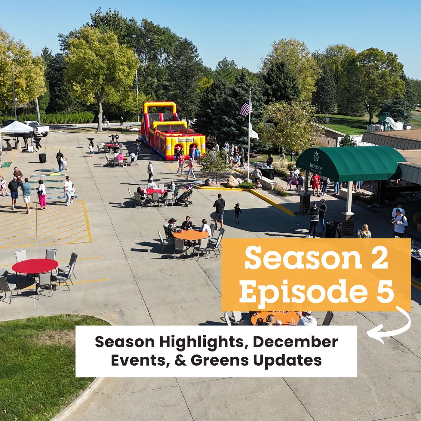 Season 2, Ep 5: Season Highlights, Upcoming Events, and Updates in The Greens