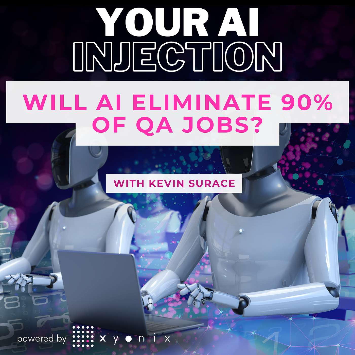 Will AI Eliminate 90% of QA Jobs? The Future of Testing Automation with Kevin Surace of Appvance.ai
