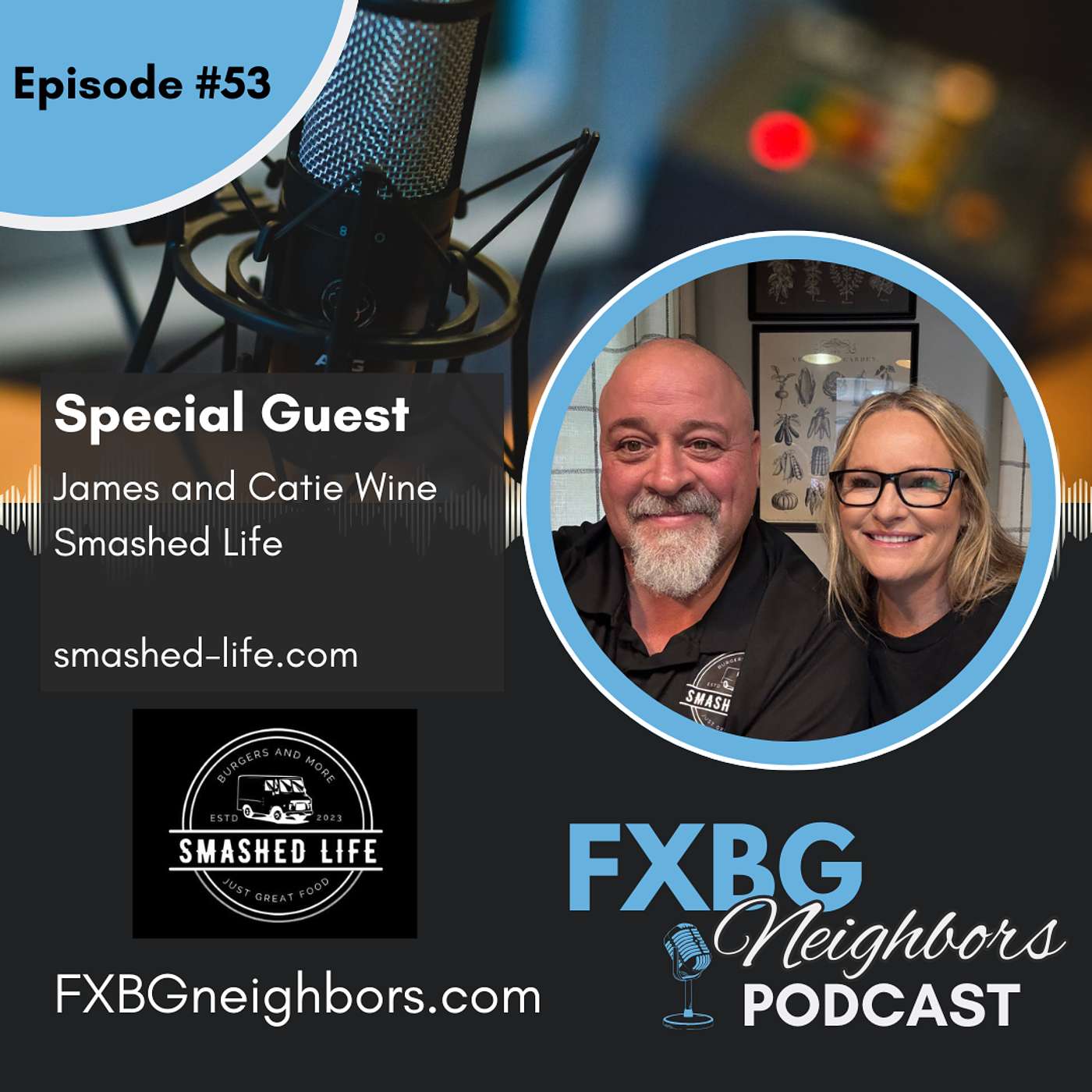EP #53 The Burger Bosses of Fredericksburg: Meet James and Catie Wine episode artwork