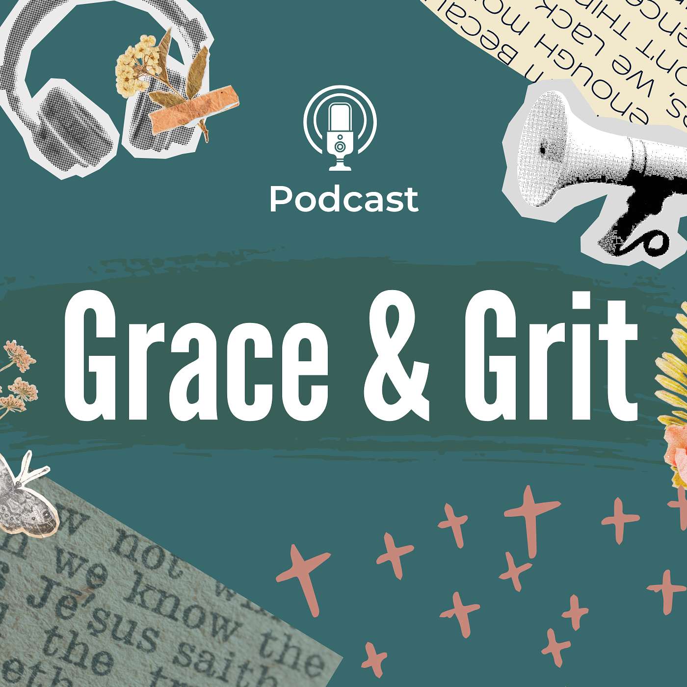 Grace & Grit Podcast