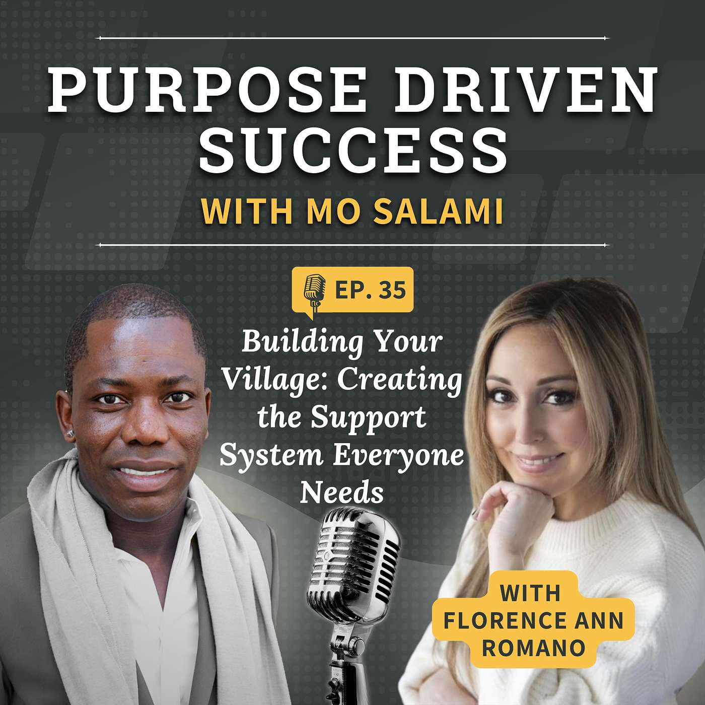 Episode 035: Building Your Village Creating The Support System Everyone Needs with Florence Ann Romano episode artwork