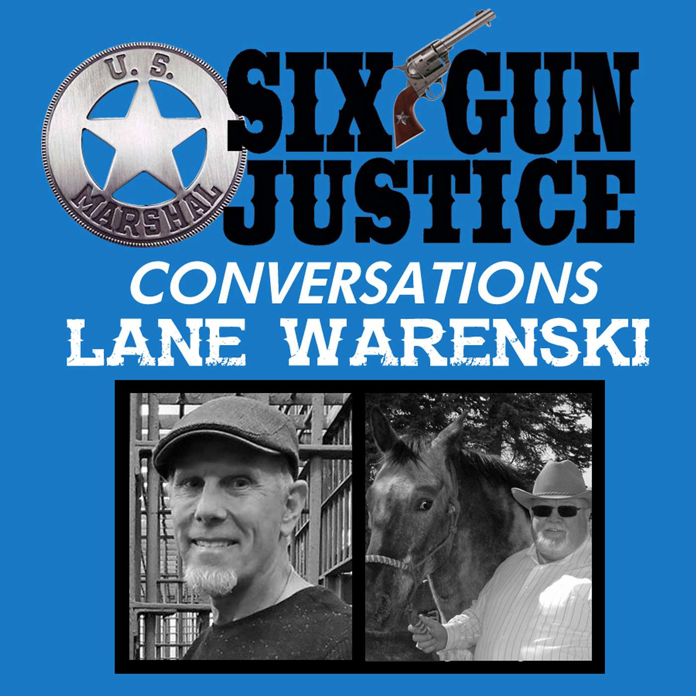 SIX-GUN JUSTICE PODCAST