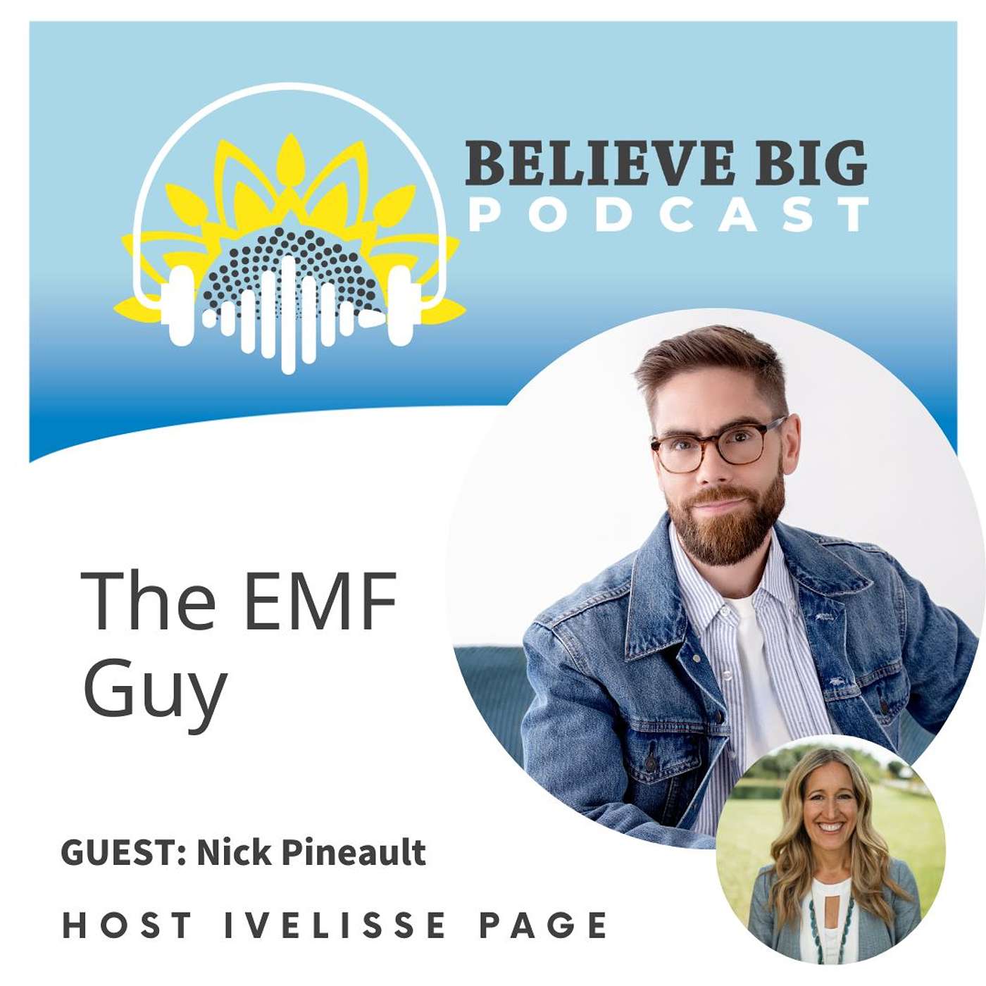 Believe Big Podcast