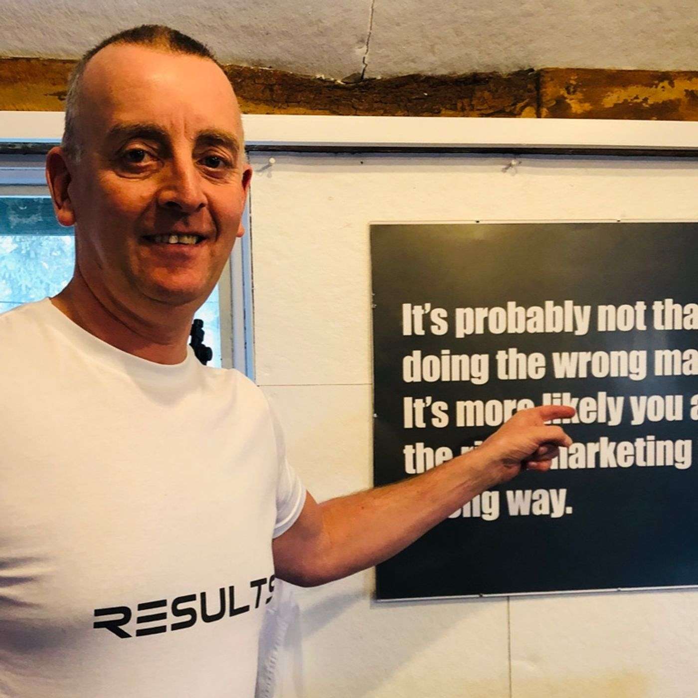 Steve Mills Episode 82 - RESULTS - this time I’m here to sell you something! episode artwork