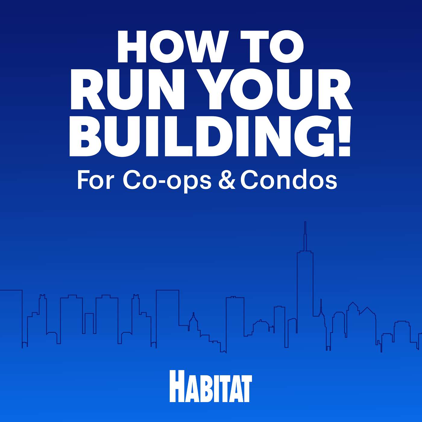 How To Run Your Building! For Co-ops and Condos