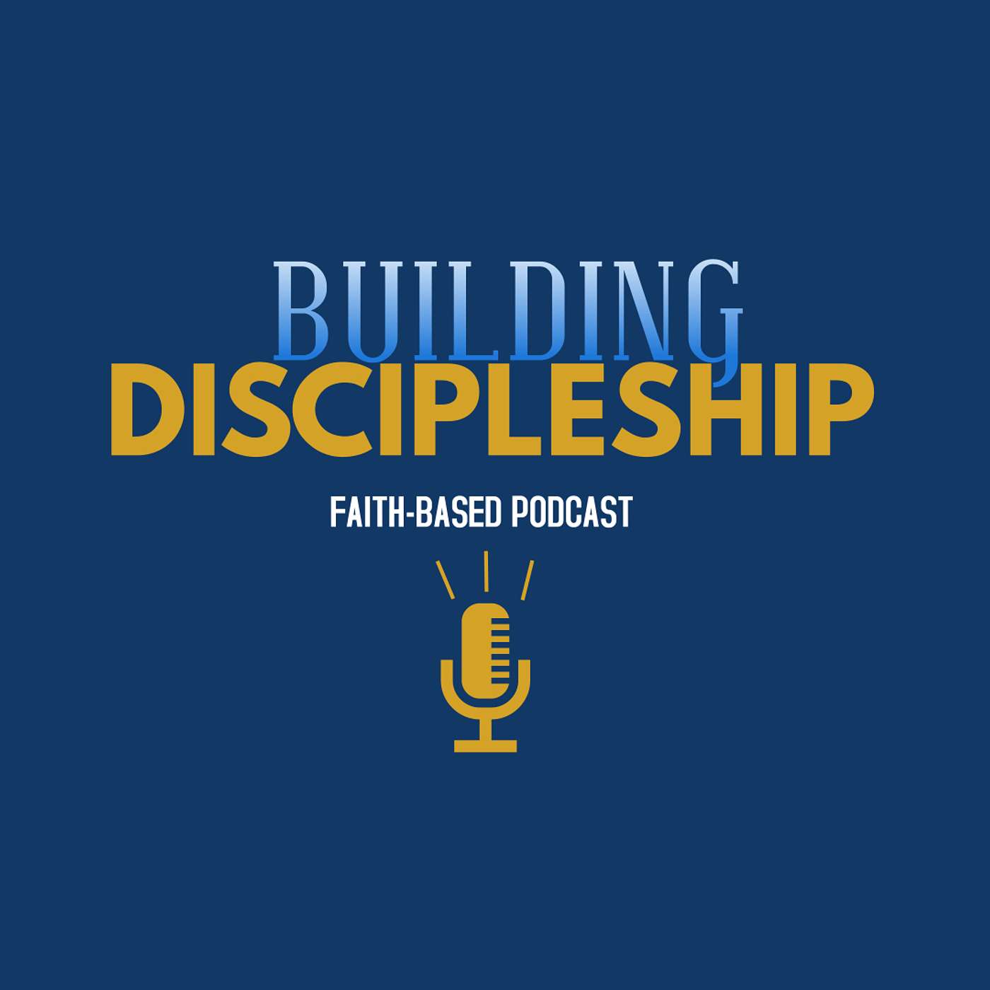Building Discipleship Podcast