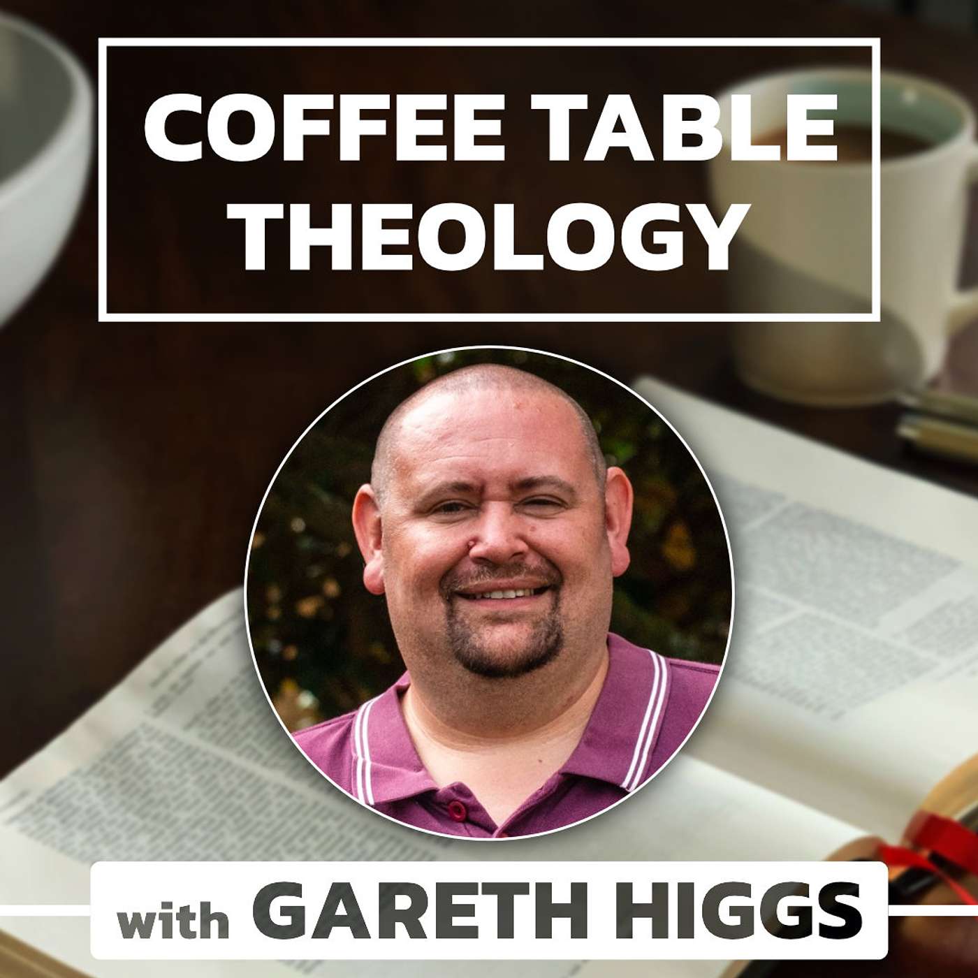 Gareth Higgs chats with Andy du Feu on Coffee Table Theology
