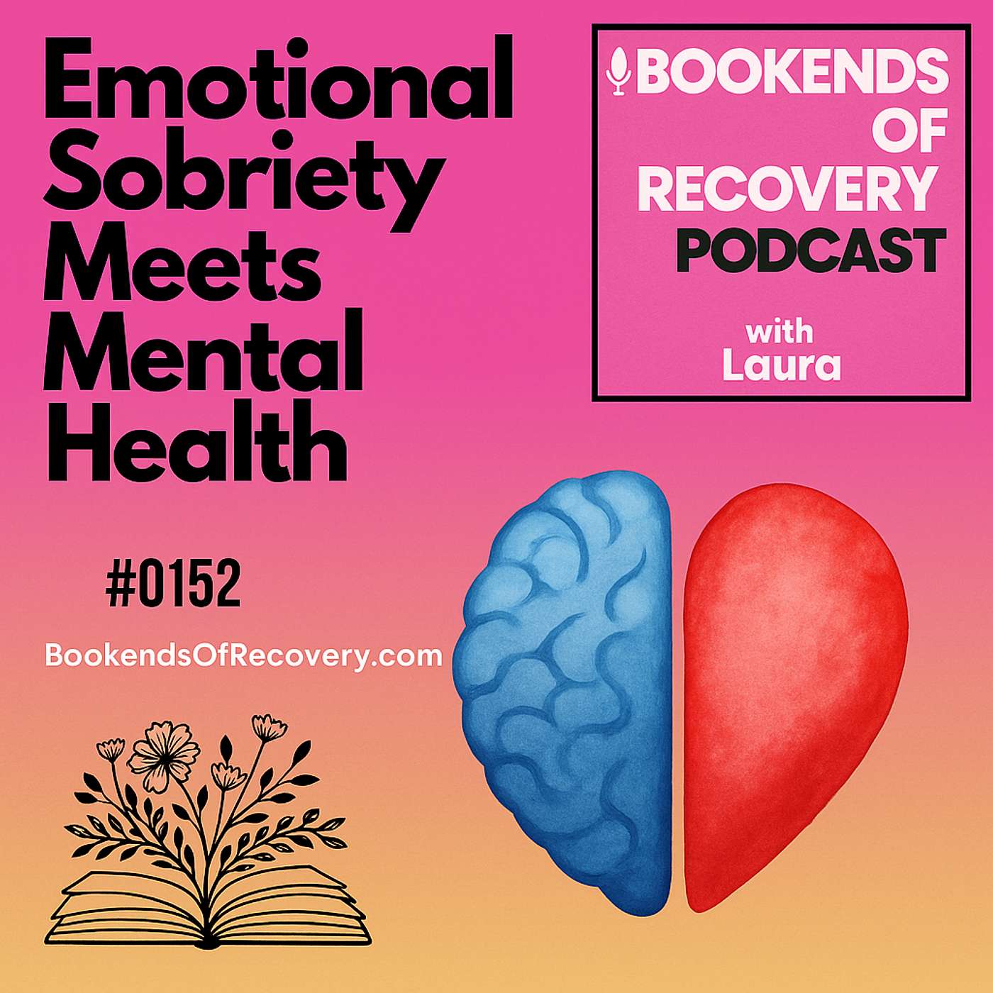 Emotional Sobriety Meets Mental Health episode artwork