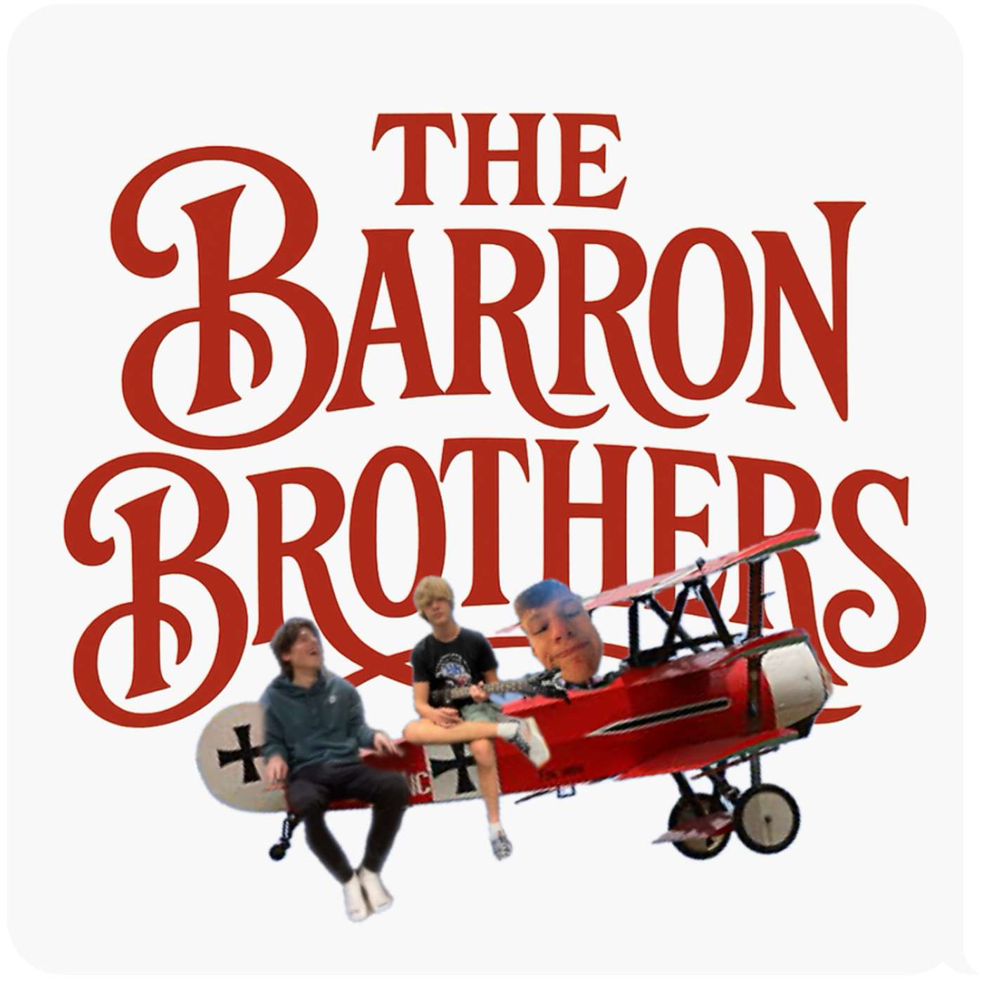 The Barron Brothers Podcast