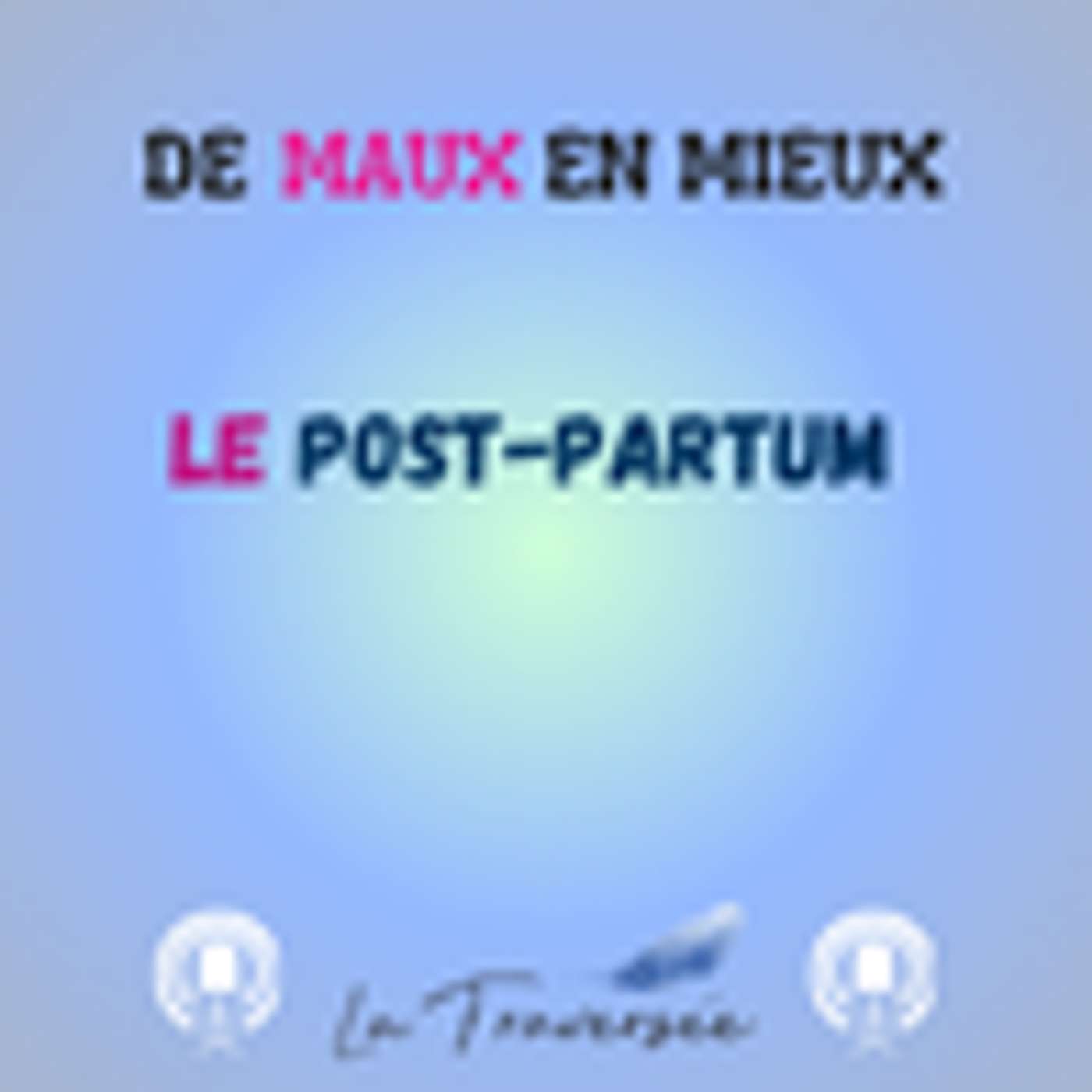 20. Le Post-Partum episode artwork