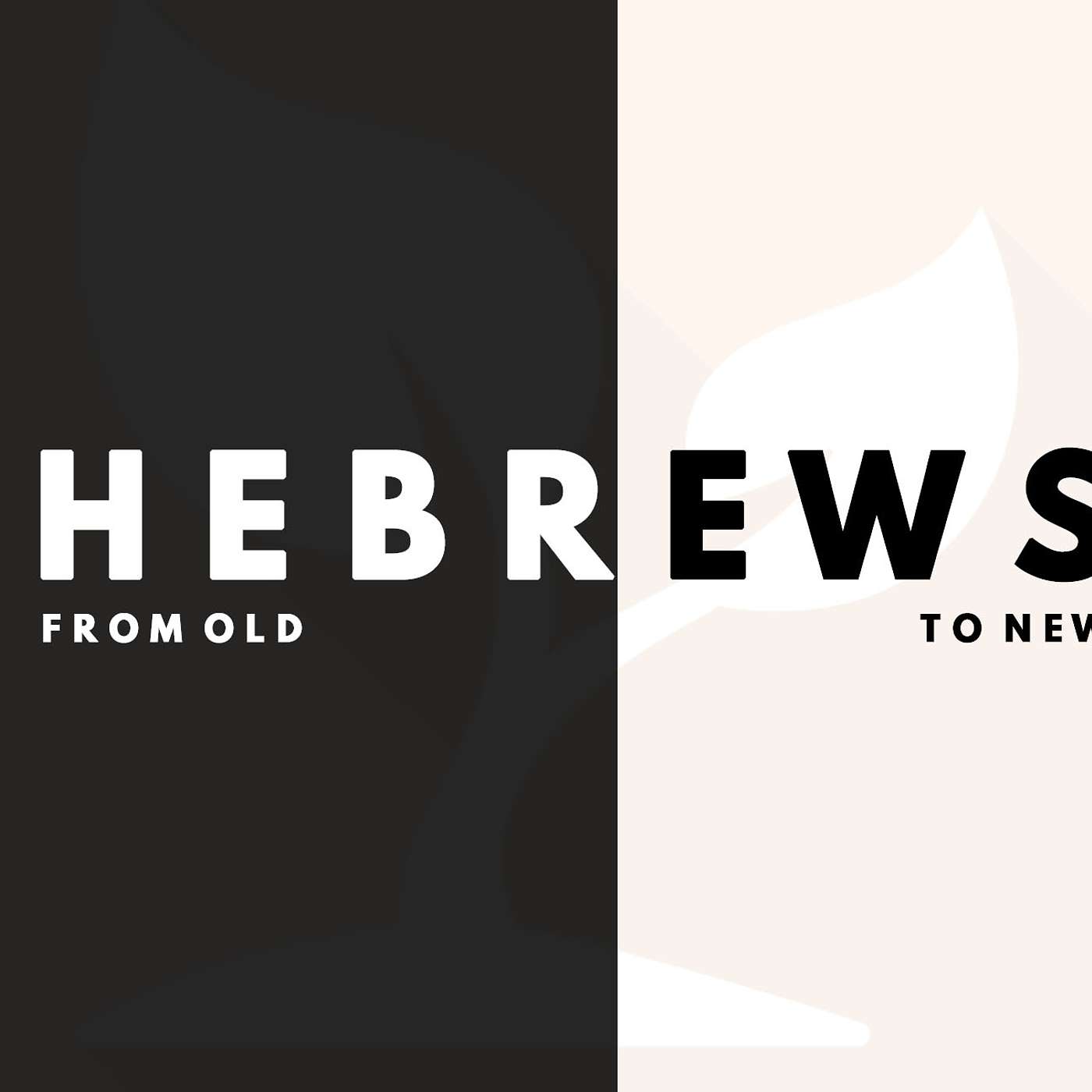 Grow: Hebrews - Part One (2018) episode artwork