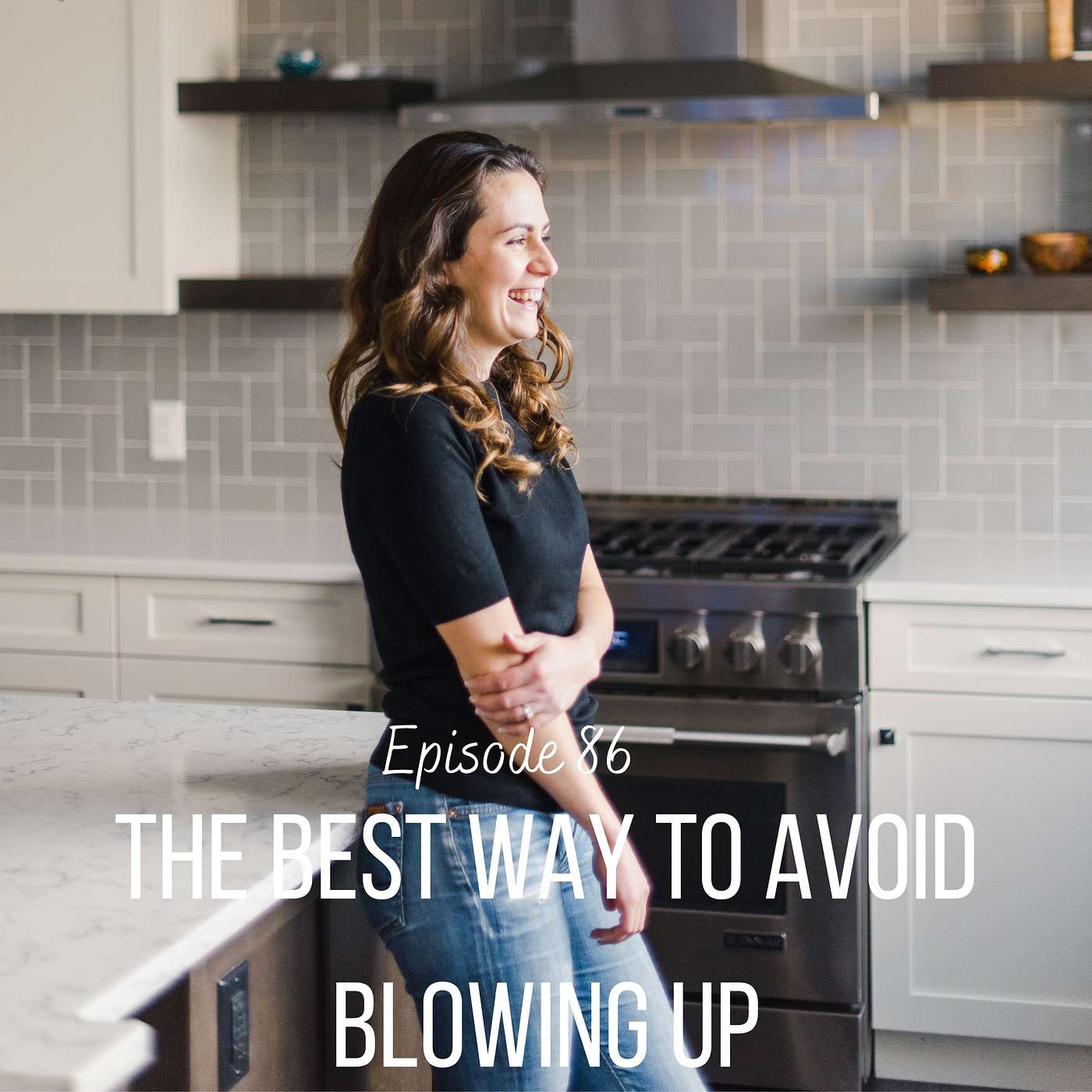 The best way to avoid blowing up