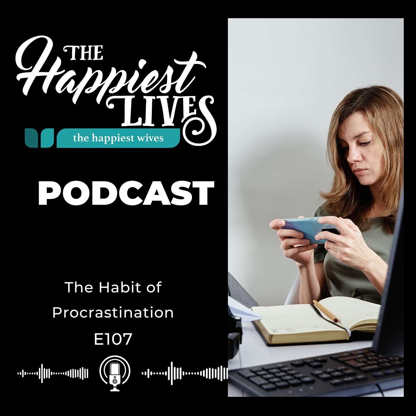 The Happiest Lives Podcast