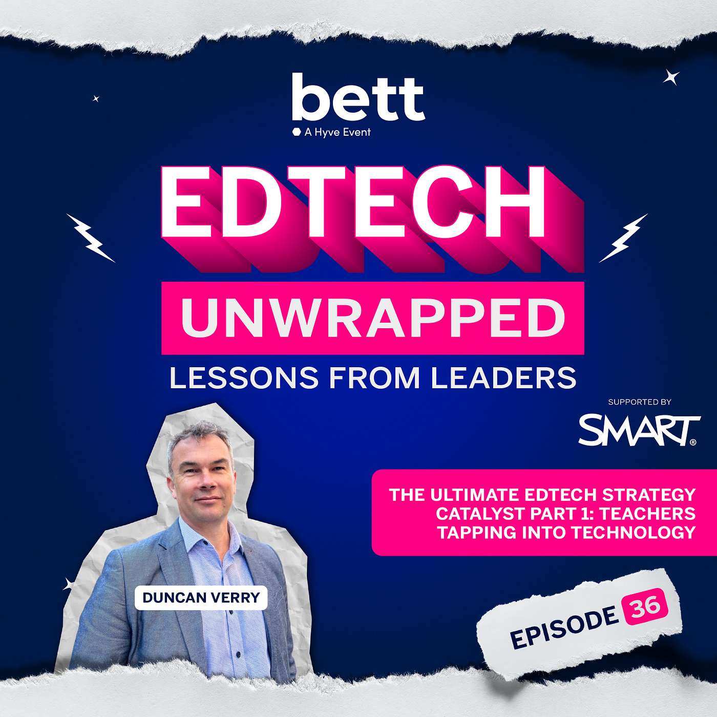 The Ultimate EdTech Strategy Catalyst Part 1: Teachers Tapping into Technology - S2E36