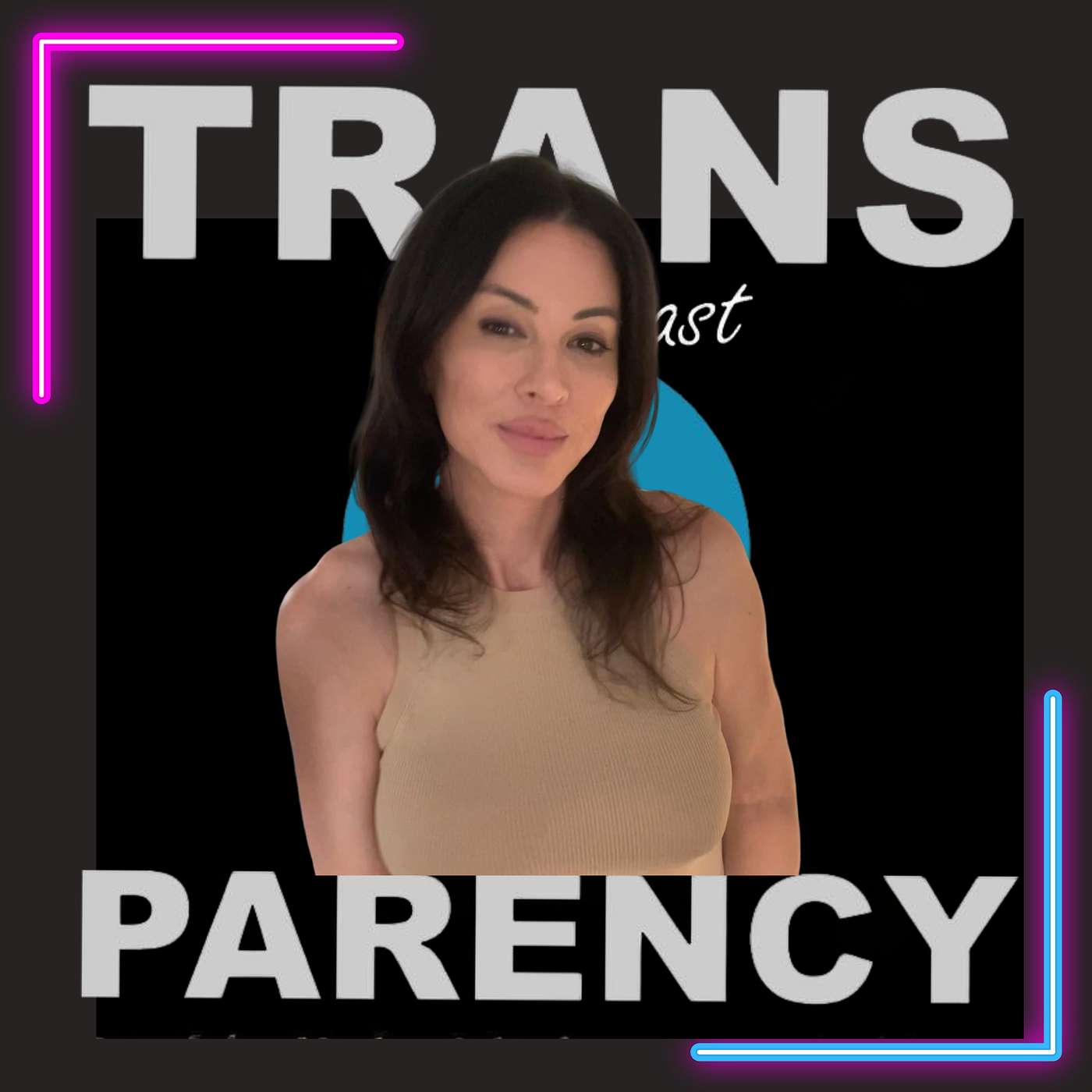 The Trans•Parency Podcast Show