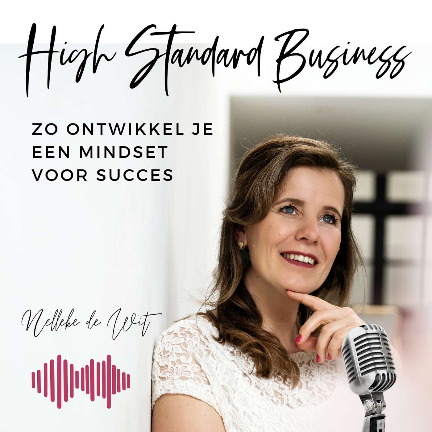High Standard Business Podcast
