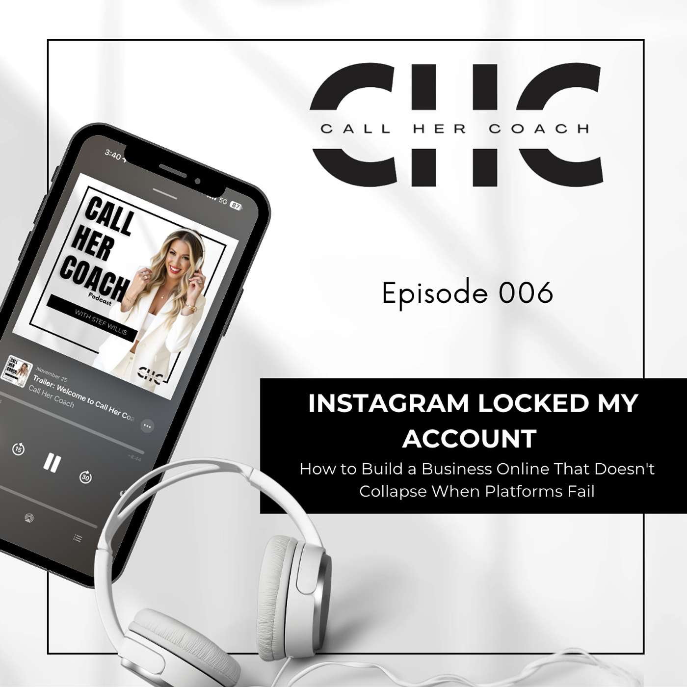 #006 Instagram Locked My Account: How to Build a Business Online That Doesn't Collapse When Platforms Fail