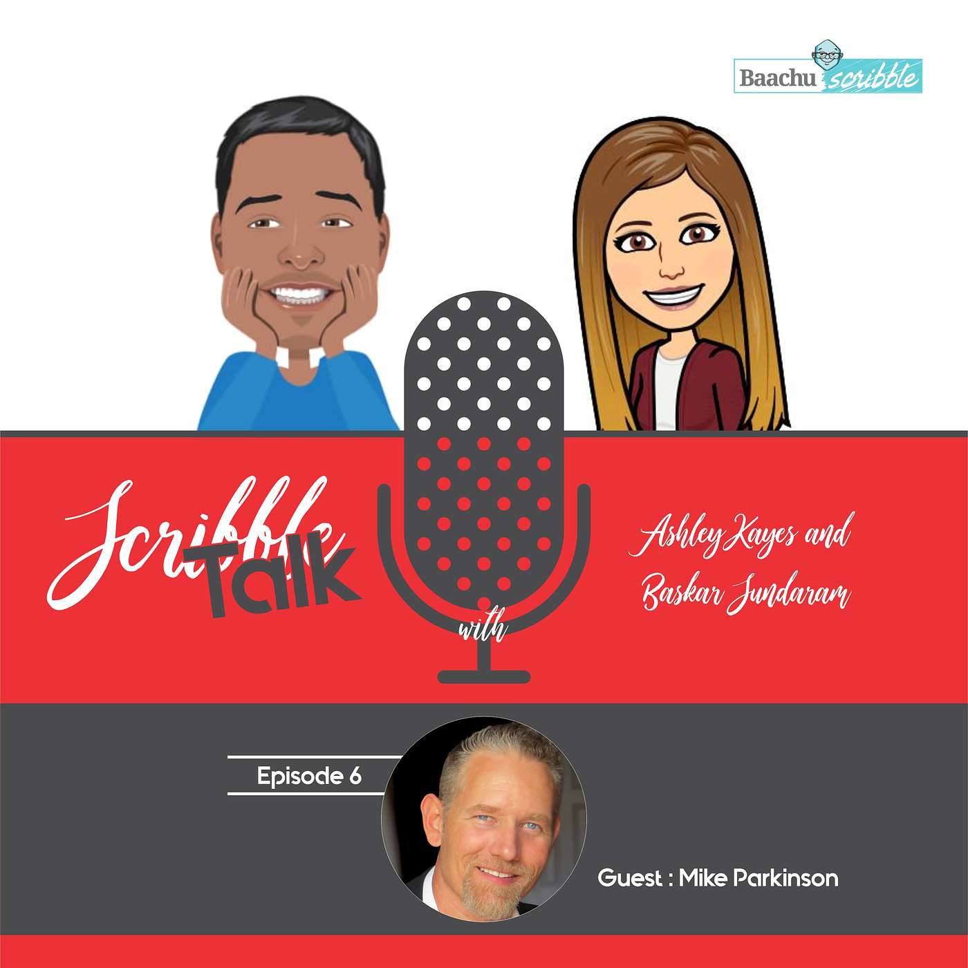 Scribble Talk - Episode 6 Mike Parkinson (Everyone knows Mike - Beyond Presentation Guru, a Great person)