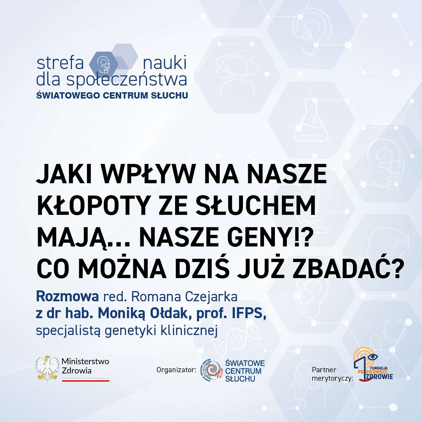 #63. Jaki wpływ na nasze kłopoty ze słuchem mają... nasze geny!? Co można już zbadać? episode artwork