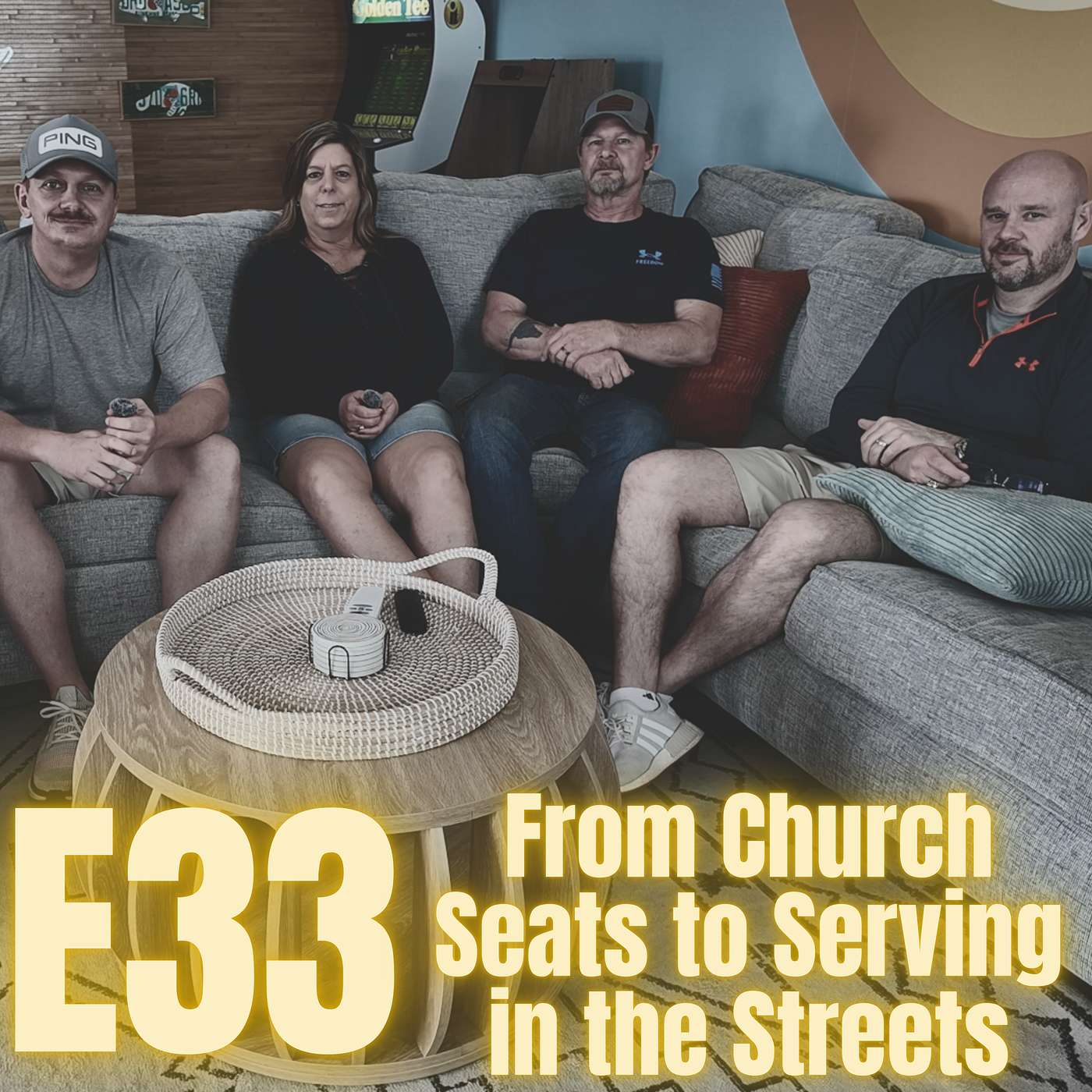 E33: From Church Seats to Serving in the Streets episode artwork
