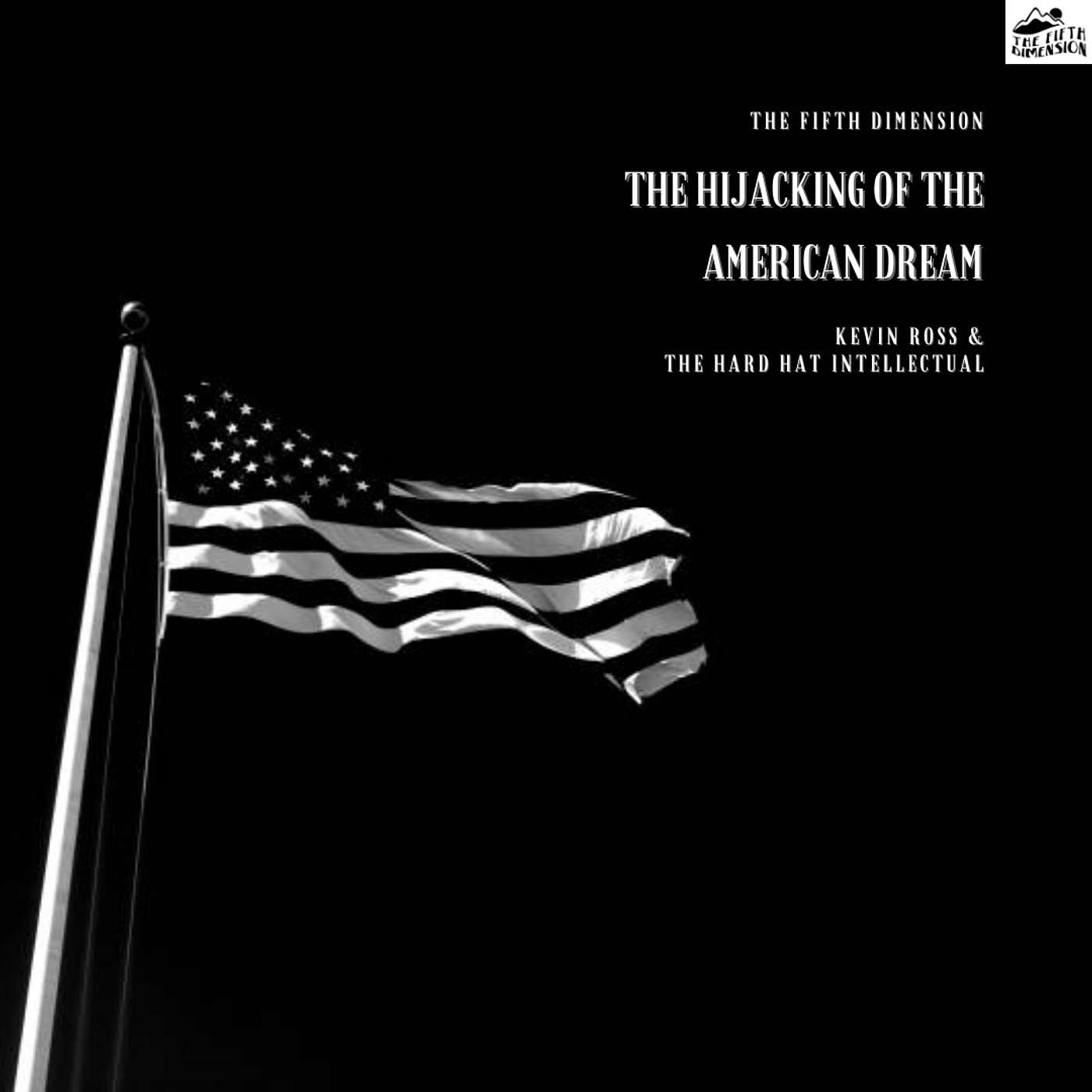 The Grand Illusion: Obedience, Totalitarianism & The Hijacked American Dream