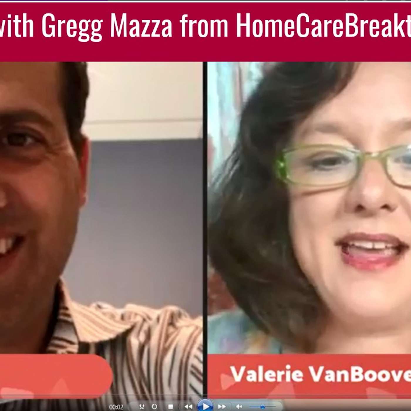 Valerie V Show EP 61: Interview with Gregg Mazza of Home Care Breakthrough Solutions!