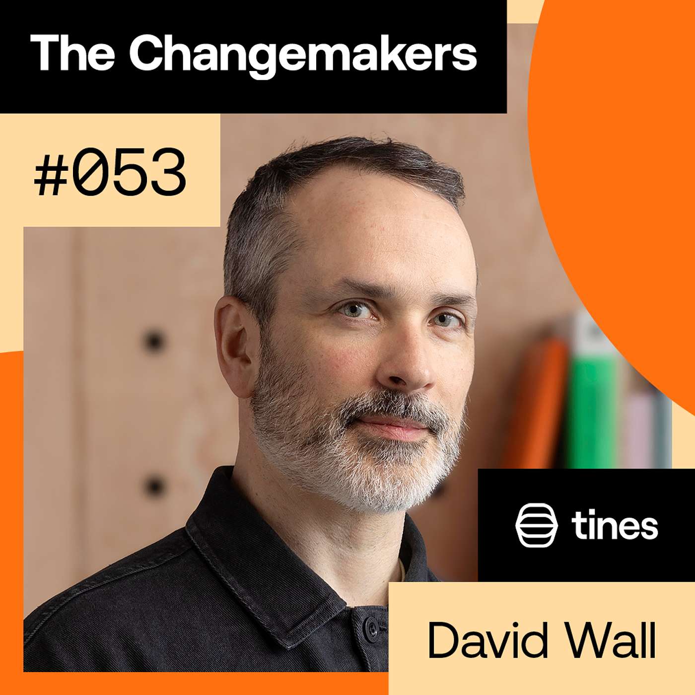 Making in-house a home: David Wall, Tines