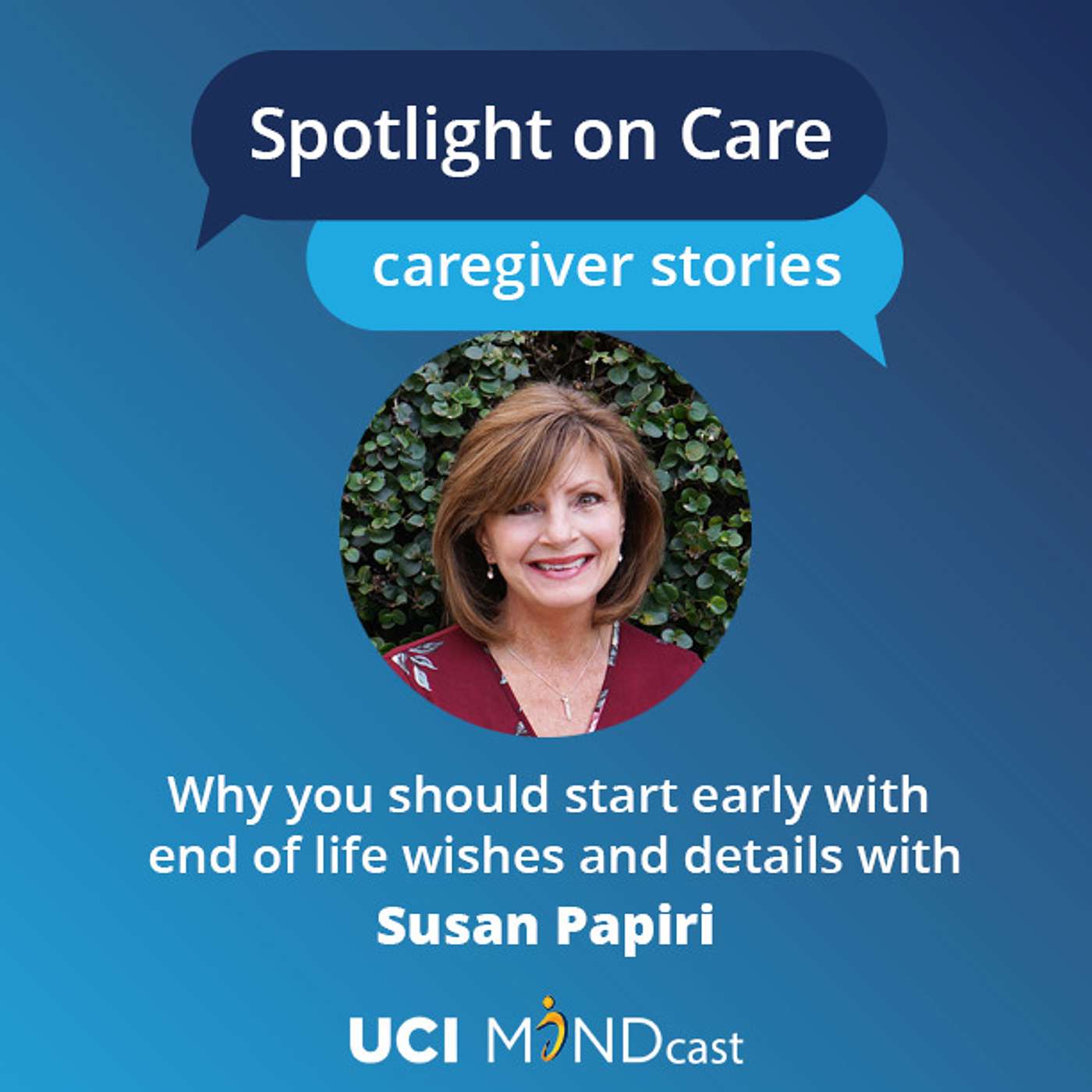 Why you should start early with end of life wishes and details with Susan Papiri episode artwork