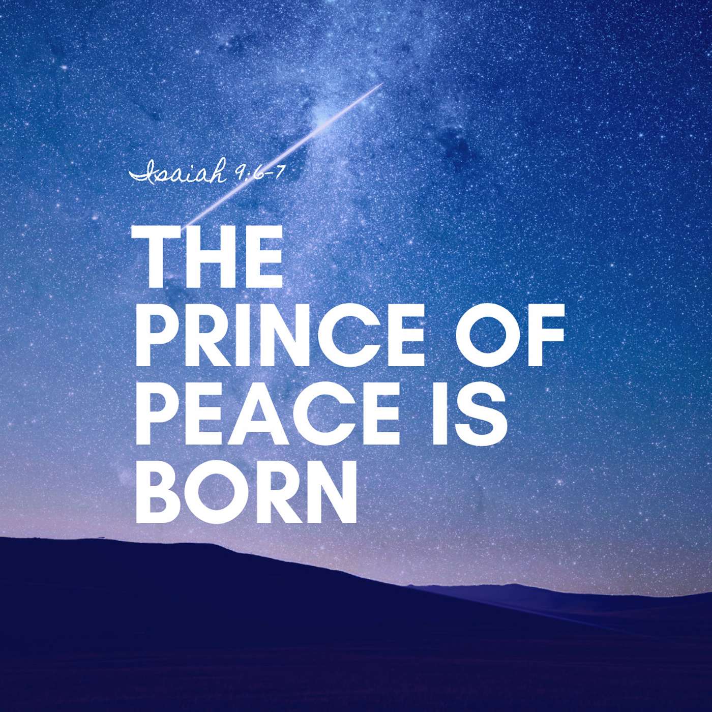 The Prince of Peace is Born