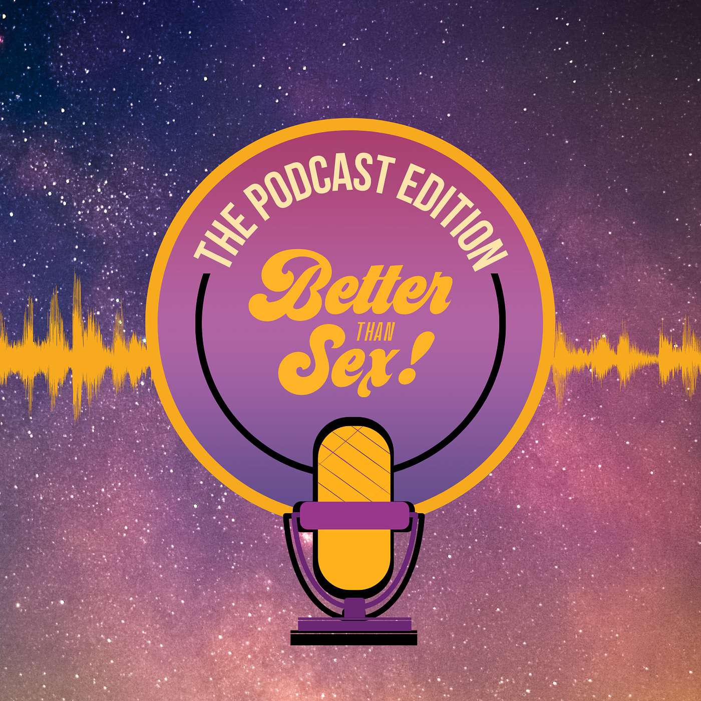 Better Than Sex! The Podcast E1: Boundaries Better Than Sex! The Podcast E1: Boundaries