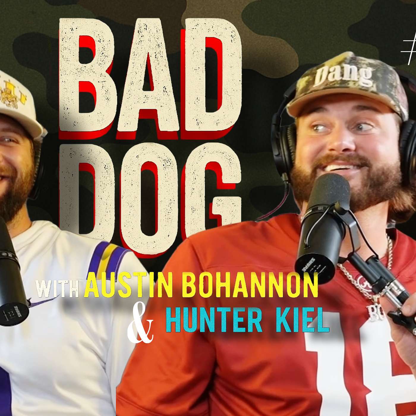 Modern Day Gladiators | BAD DOG PODCAST w/ Austin Bohannon and Hunter Kiel #10
